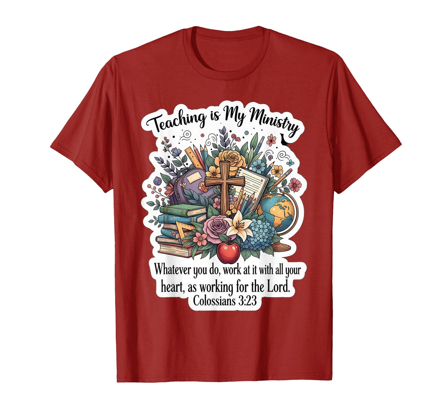 Christian Teacher Teaching is My Ministry Floral Bible Verse T-Shirt