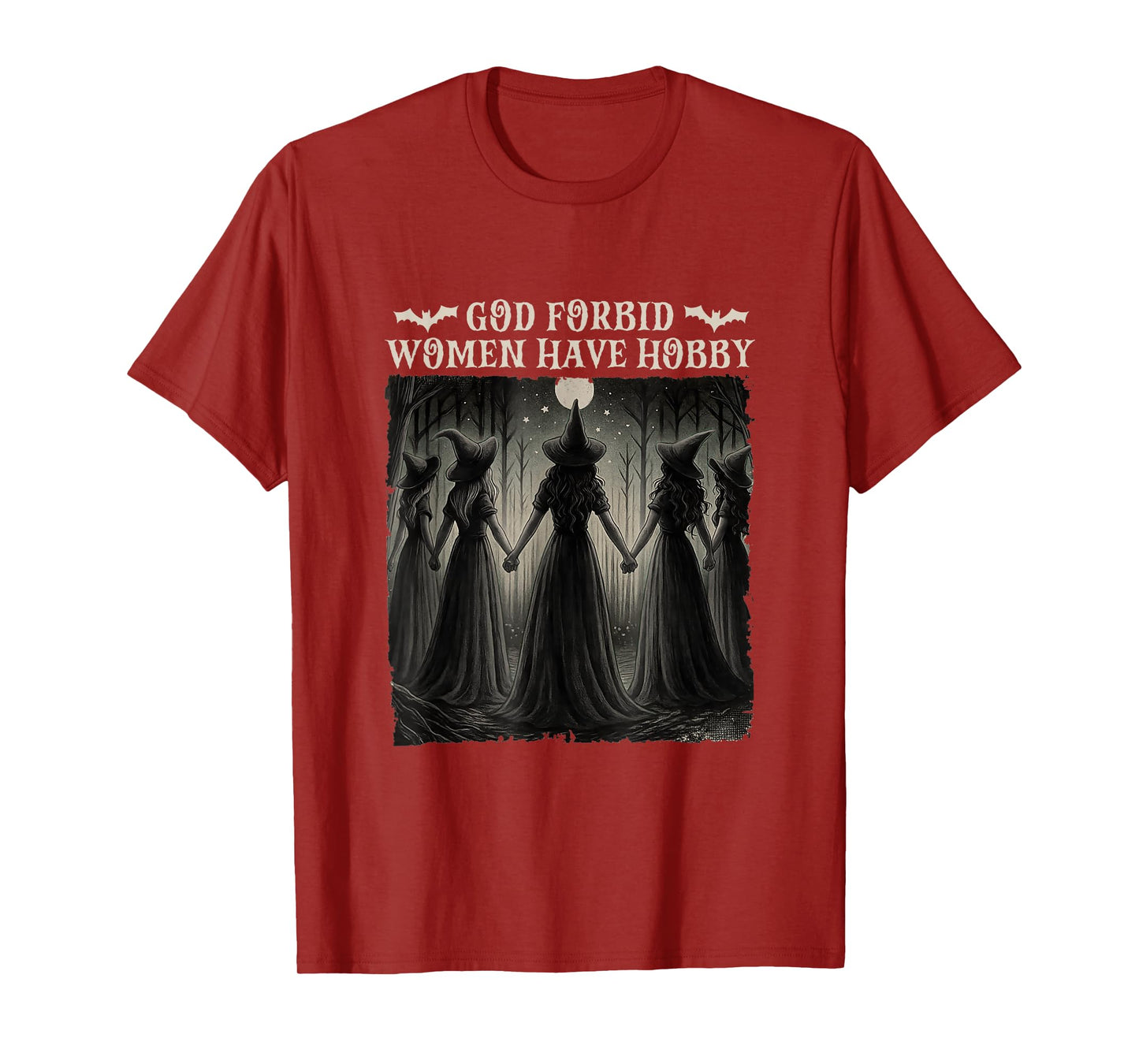 God Forbid Women Have Hobbies Halloween Witchy Feminist T-Shirt
