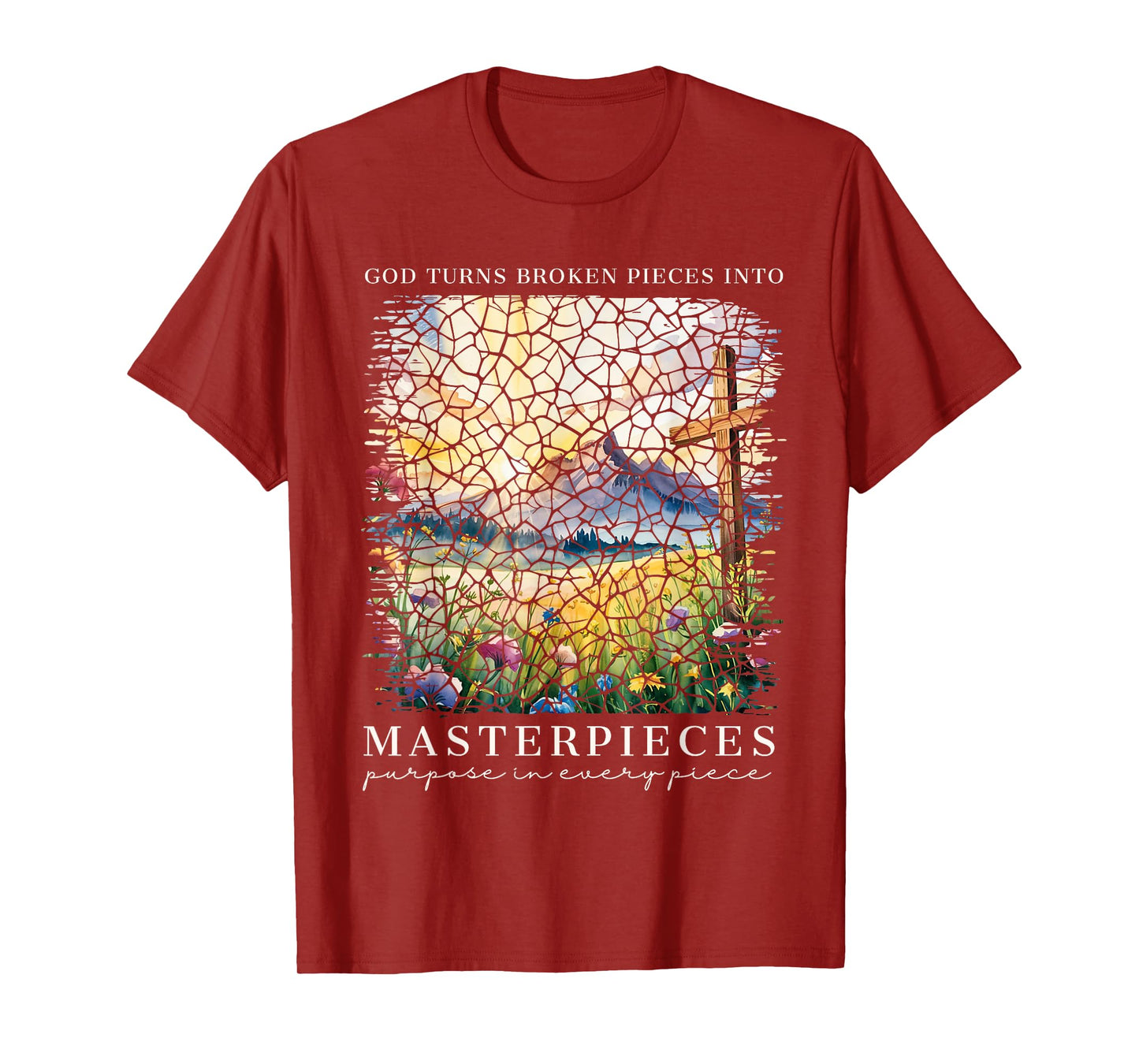 God Turns Broken Pieces Into Masterpieces Christian Faith T-Shirt