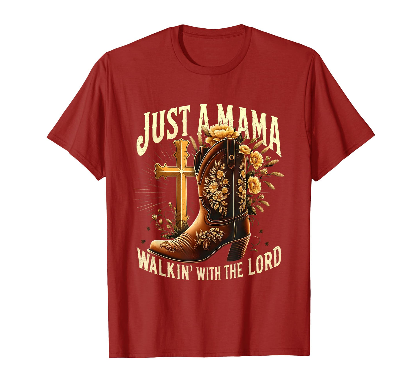 Religious Mom Cowboy Boot Walking With The Lord Western Mama T-Shirt