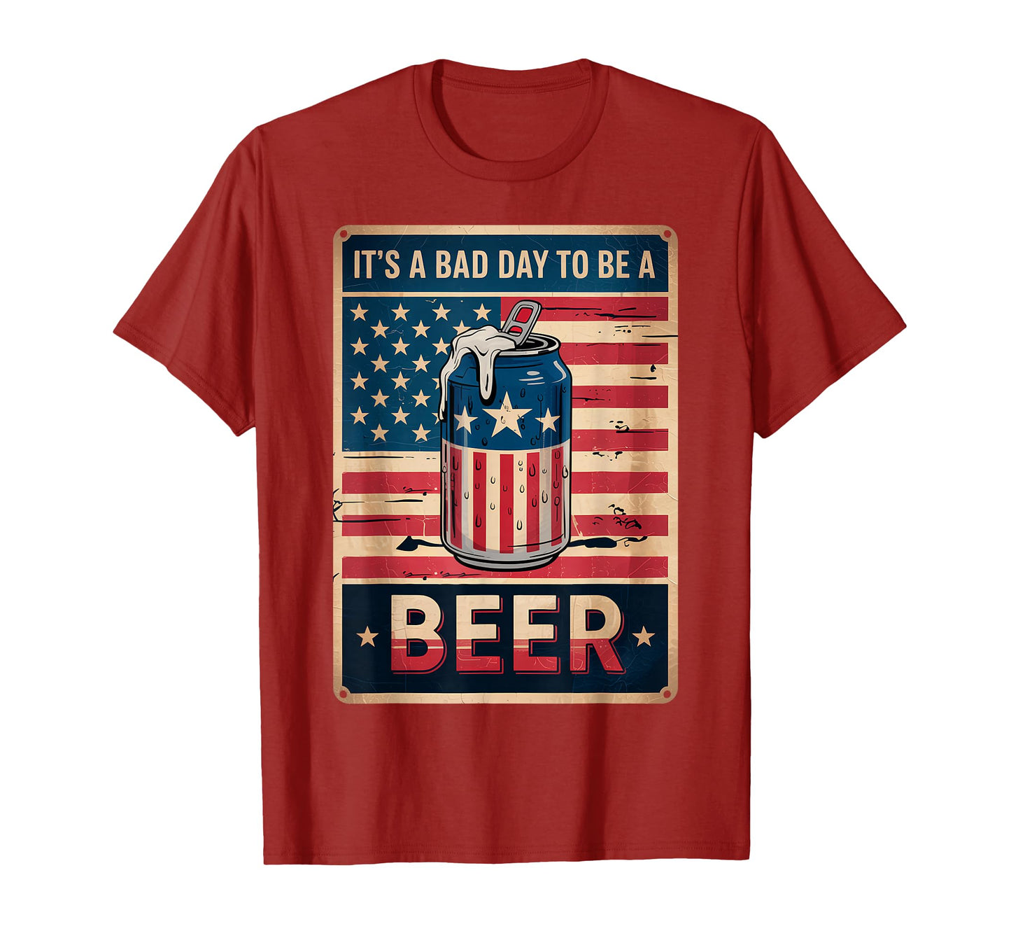 4th Of July Retro Bad Day To Be A Beer USA Flag Beer T-Shirt