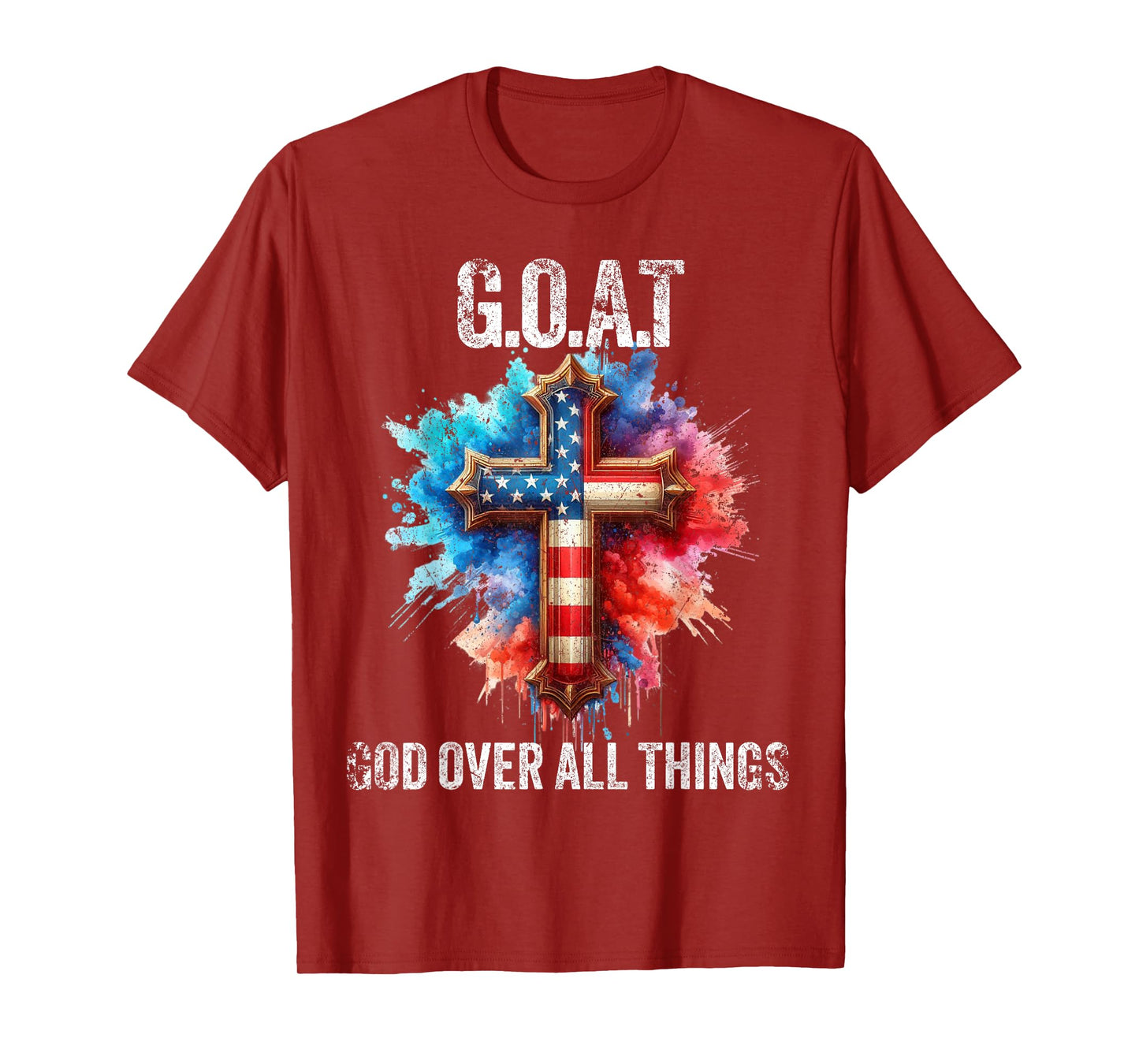G.O.A.T God Over All Things American Faith Christian Jesus T-Shirt