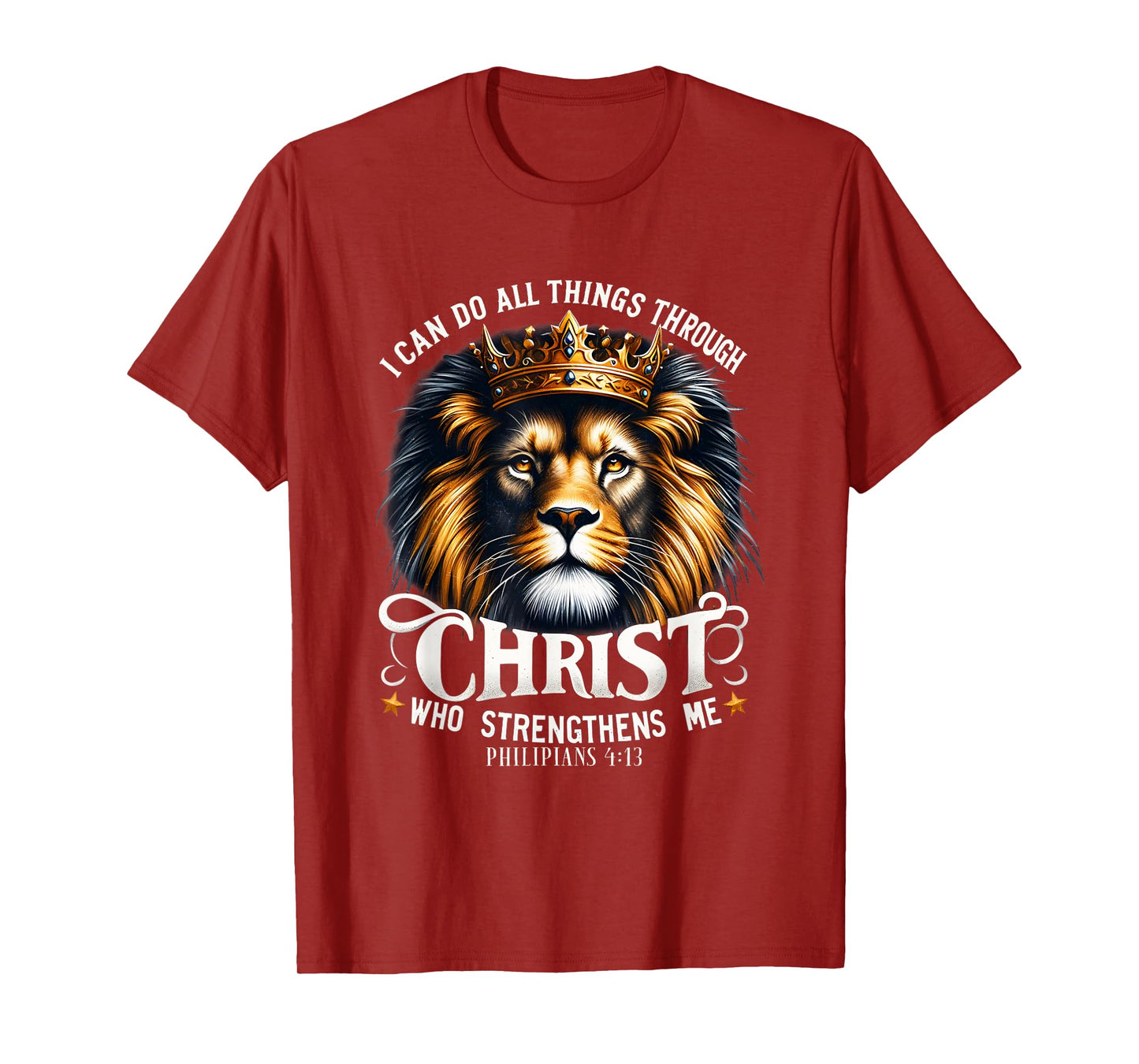 Jesus Lion I Can Do All Things Through Christ Faith Quote T-Shirt