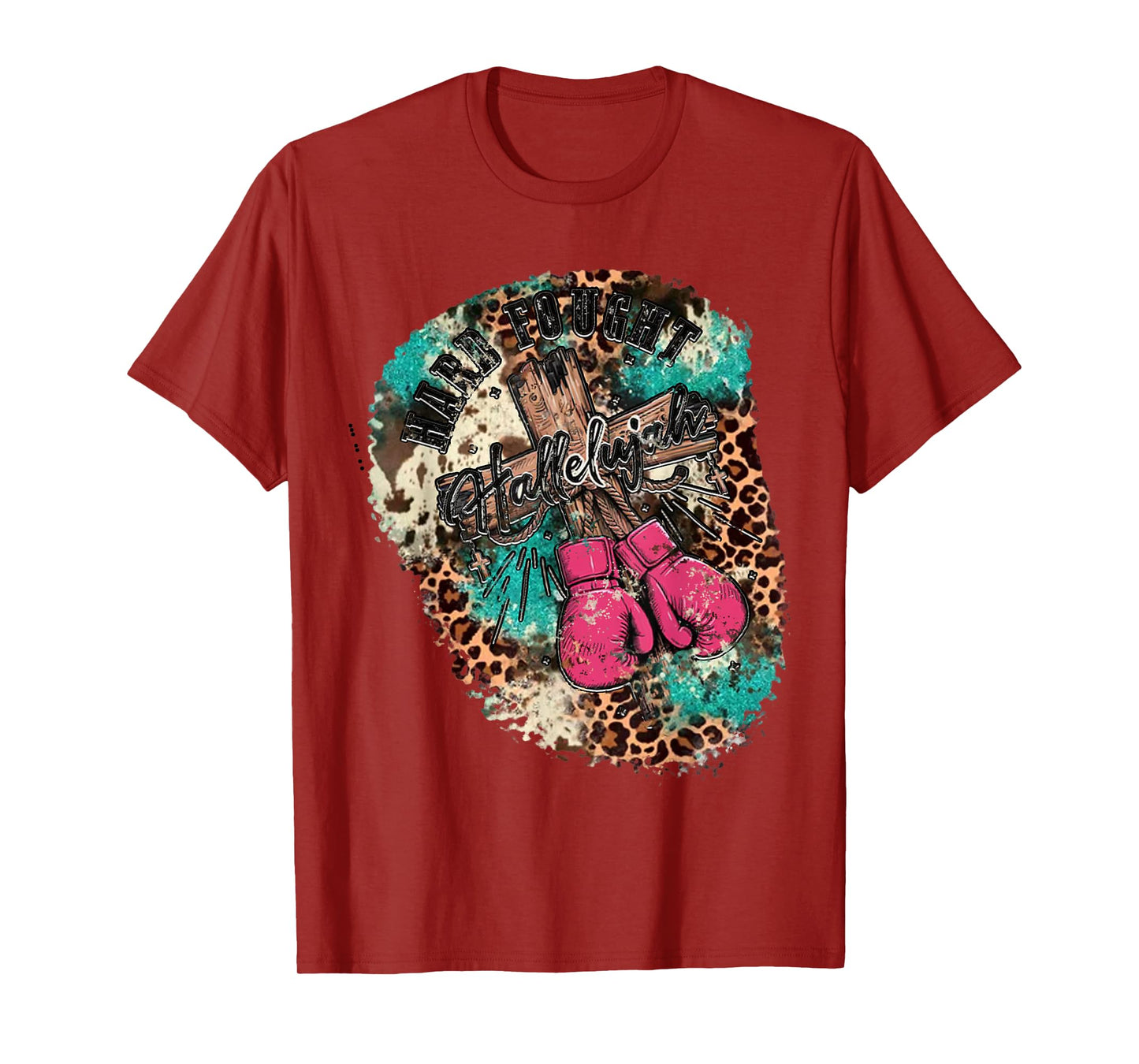 Hard Fought Hallelujah Pink Gold Turquoise Cowhide Leopard T-Shirt
