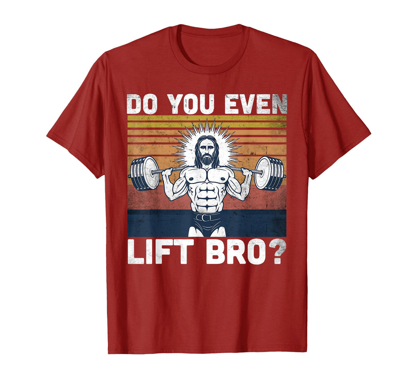Do You Even Lift Bro? - Jesus Gym Shoes T-Shirt
