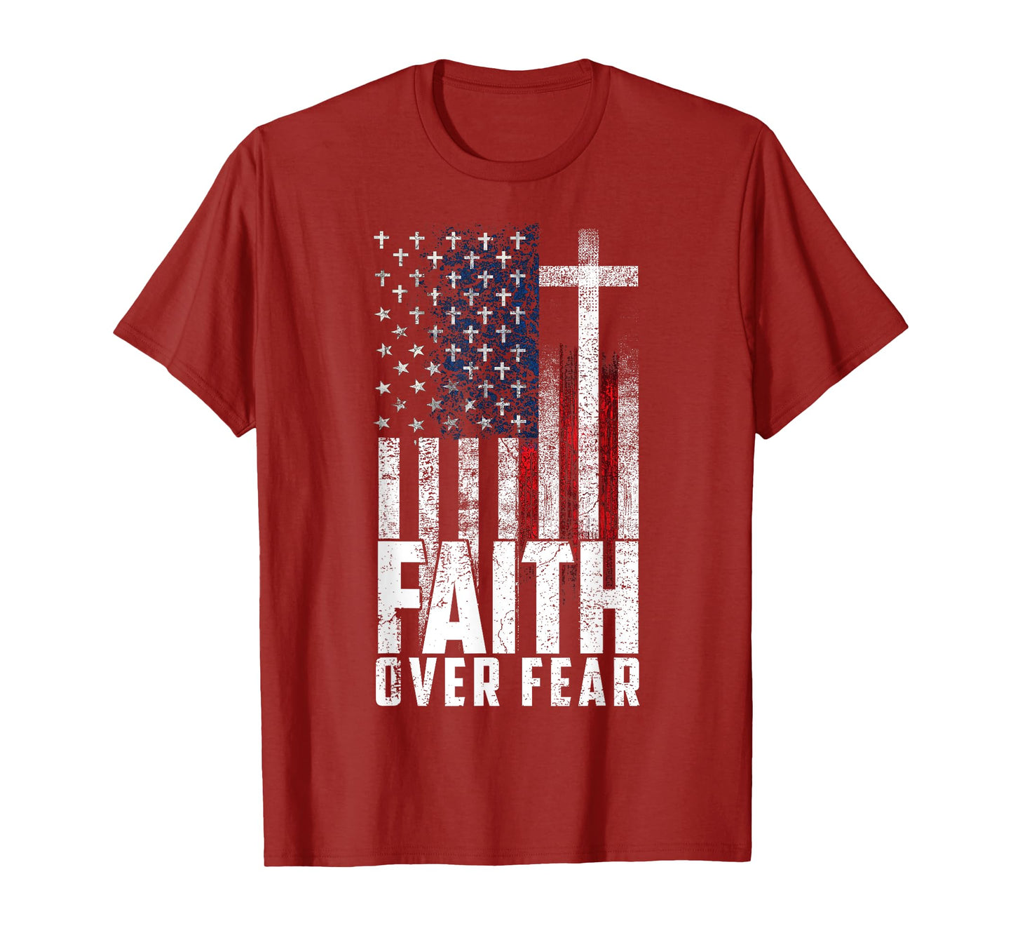 America Pride US Flag Faith Over Fear Prayer Men Women T-Shirt