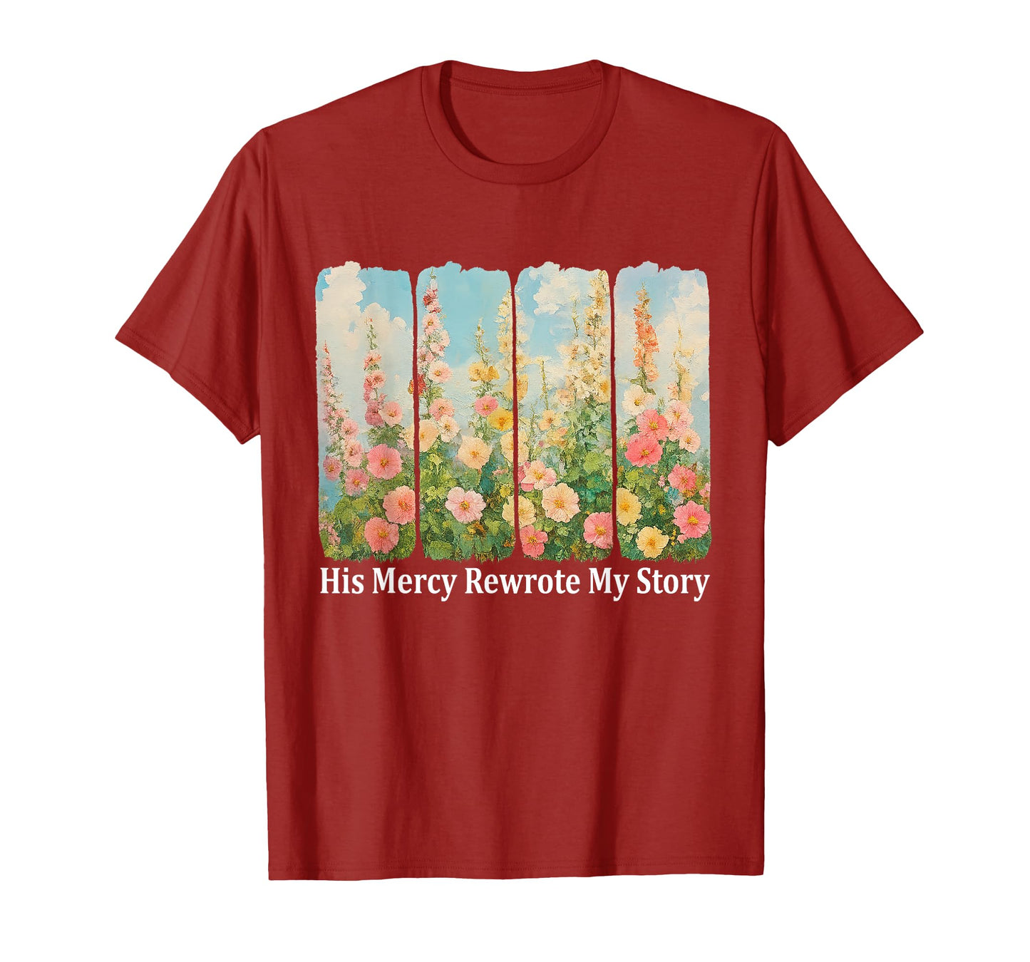 Christian Floral His Mercy Rewrote My Story Jesus Bible T-Shirt