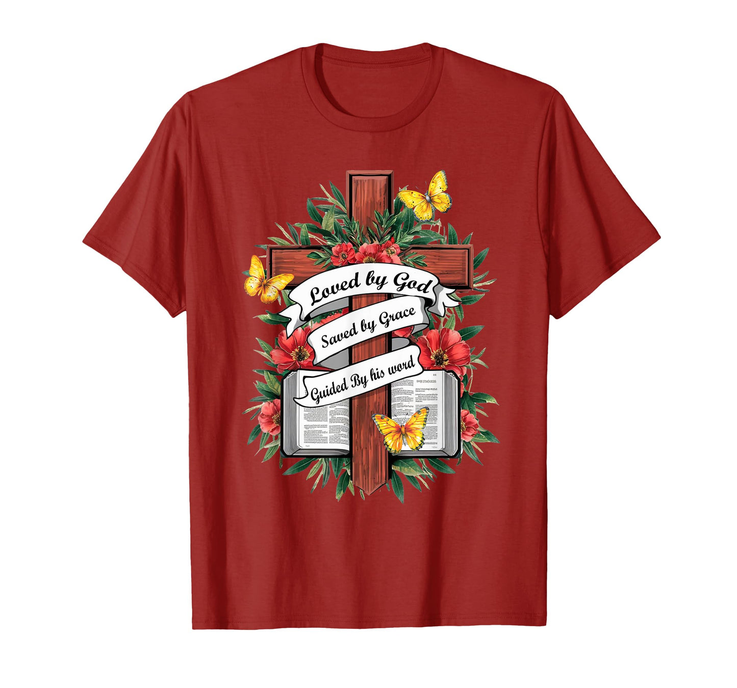 Loved By God Saved By Grace Guided By the Bible Floral Cross T-Shirt