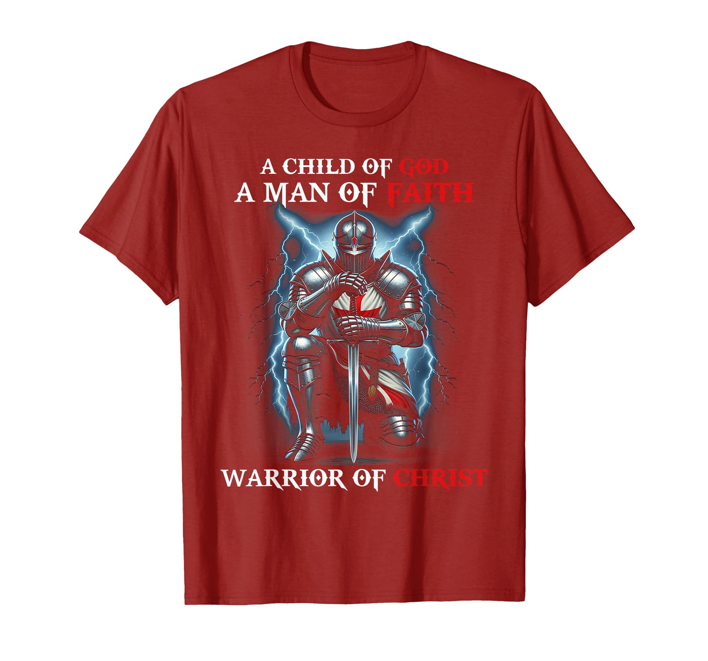 Knight Templar I Am A Man Of Faith A Warrior Of Christ T-Shirt
