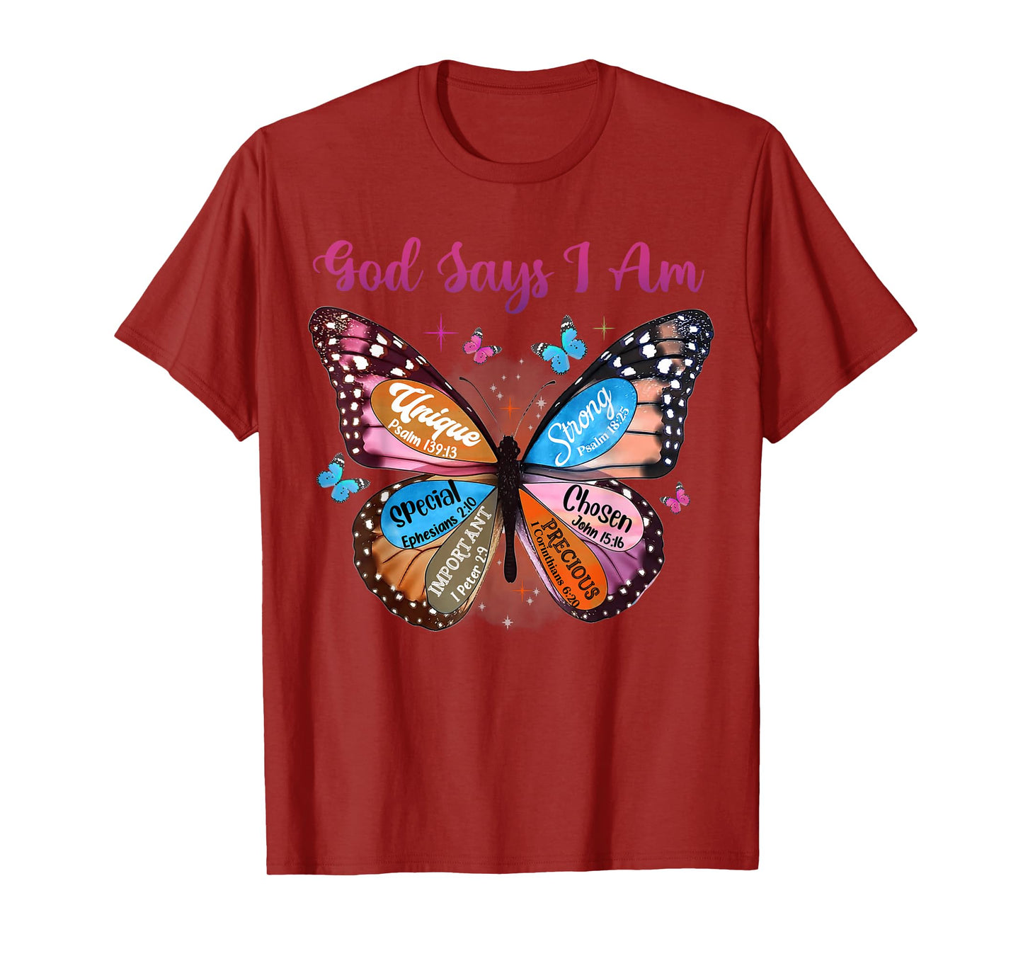 Butterfly Christian Bible Verse Women Girls God Says I Am T-Shirt