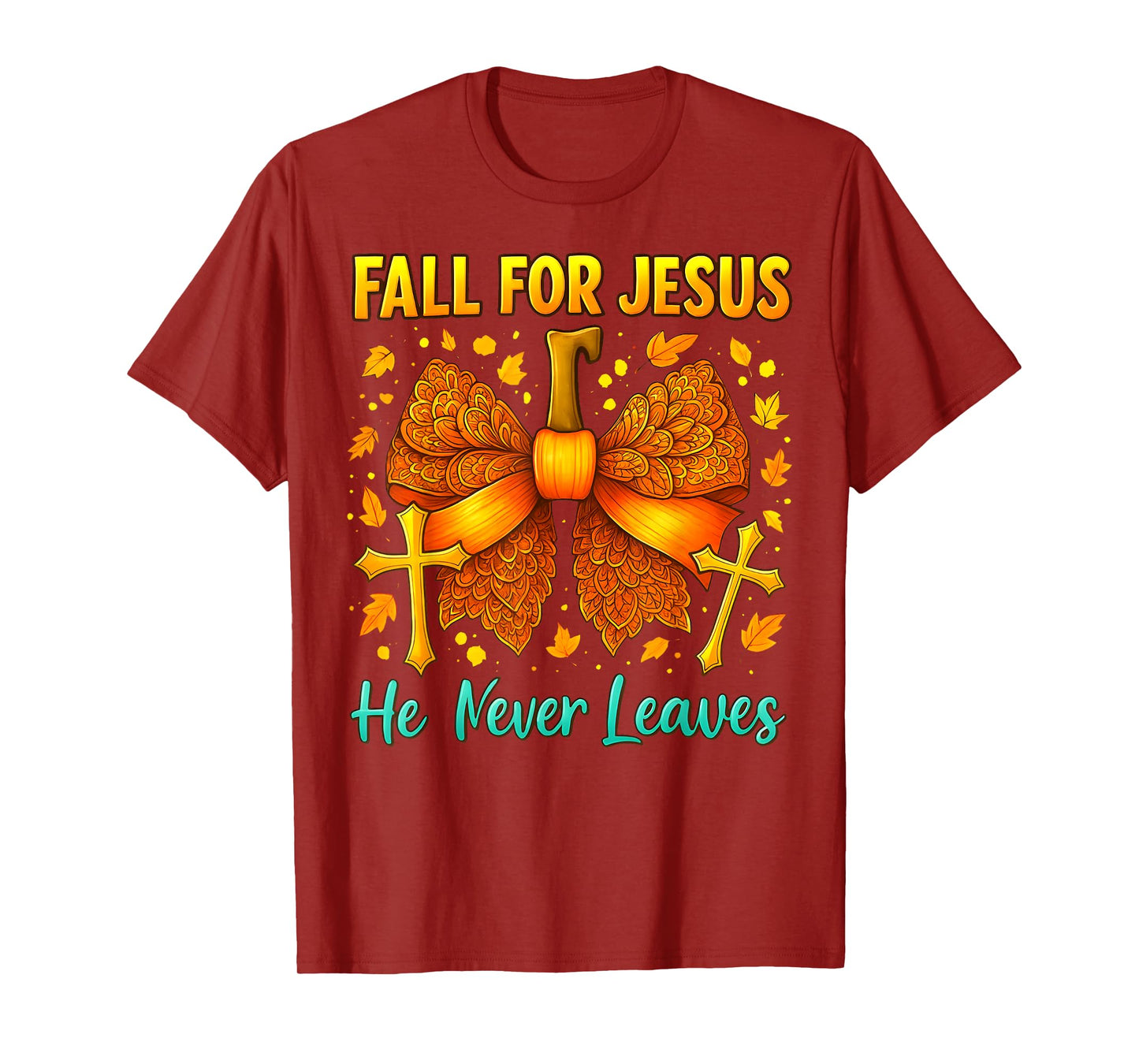 Fall for Jesus Pumpkin Bow He Never Leaves Autumn Christian T-Shirt