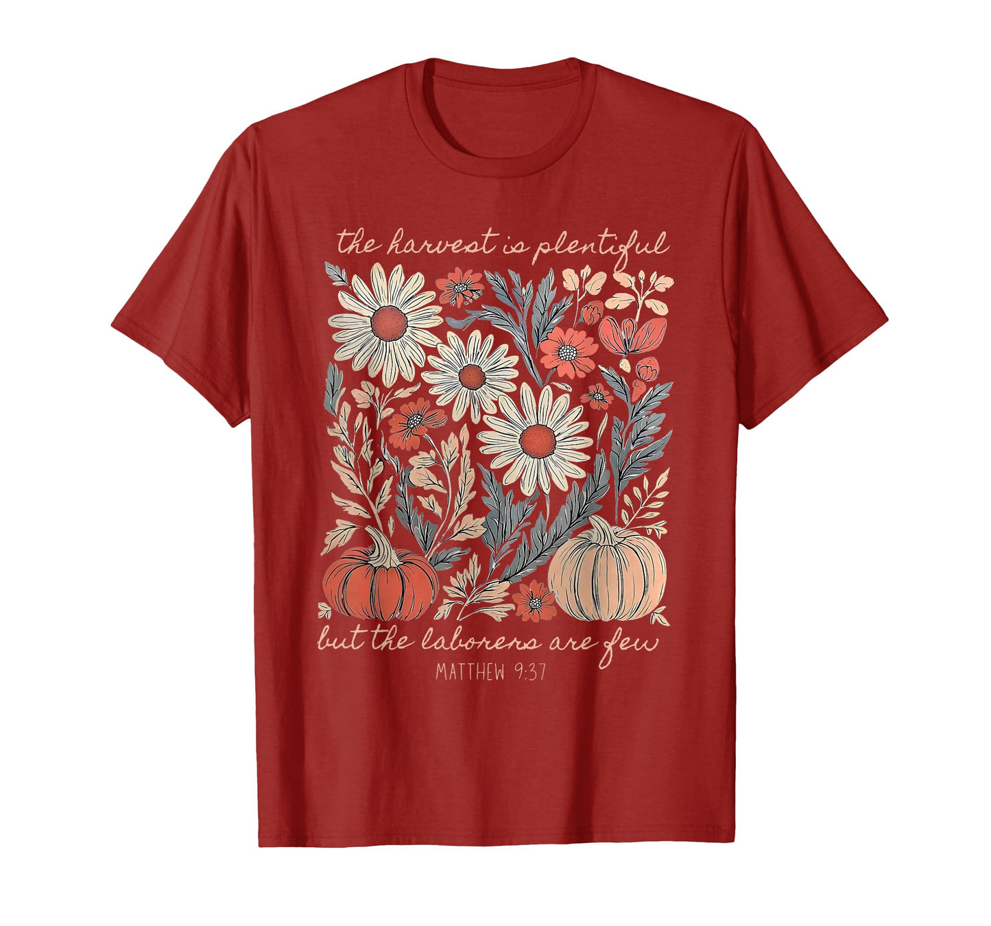 The Harvest Is Plentiful Wildflower Christian Pumpkin Autumn T-Shirt
