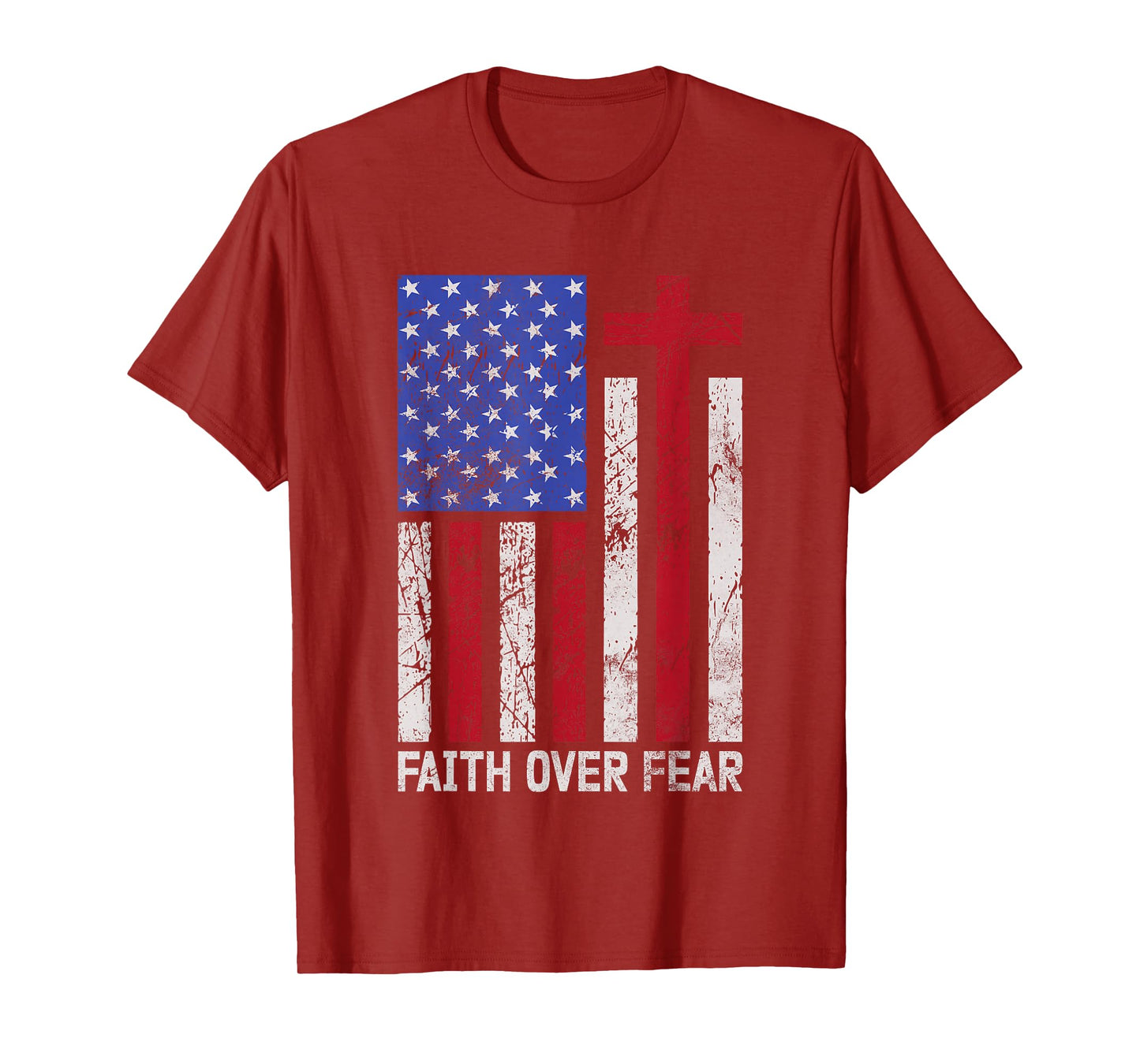Faith Over Faer American Flag Cross Christian Patriotic T-Shirt