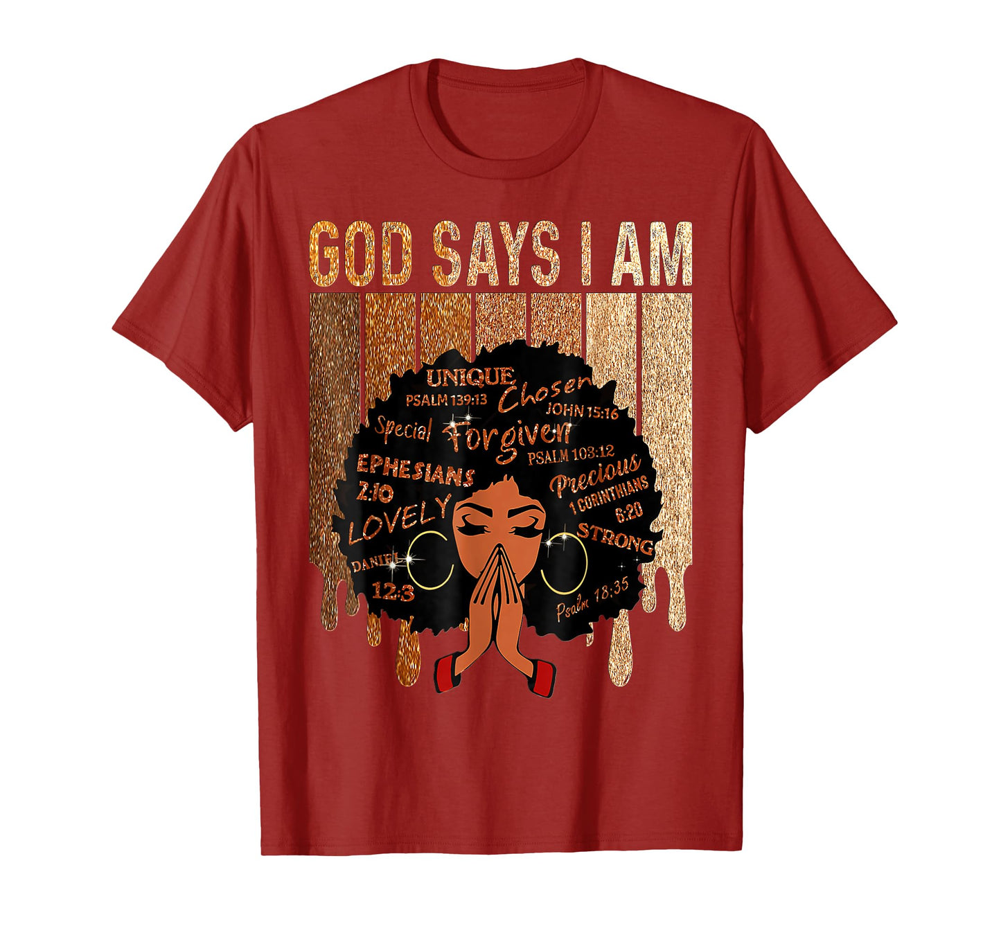 Black Girl God Says I Am Black Melanin History Month Pride T-Shirt