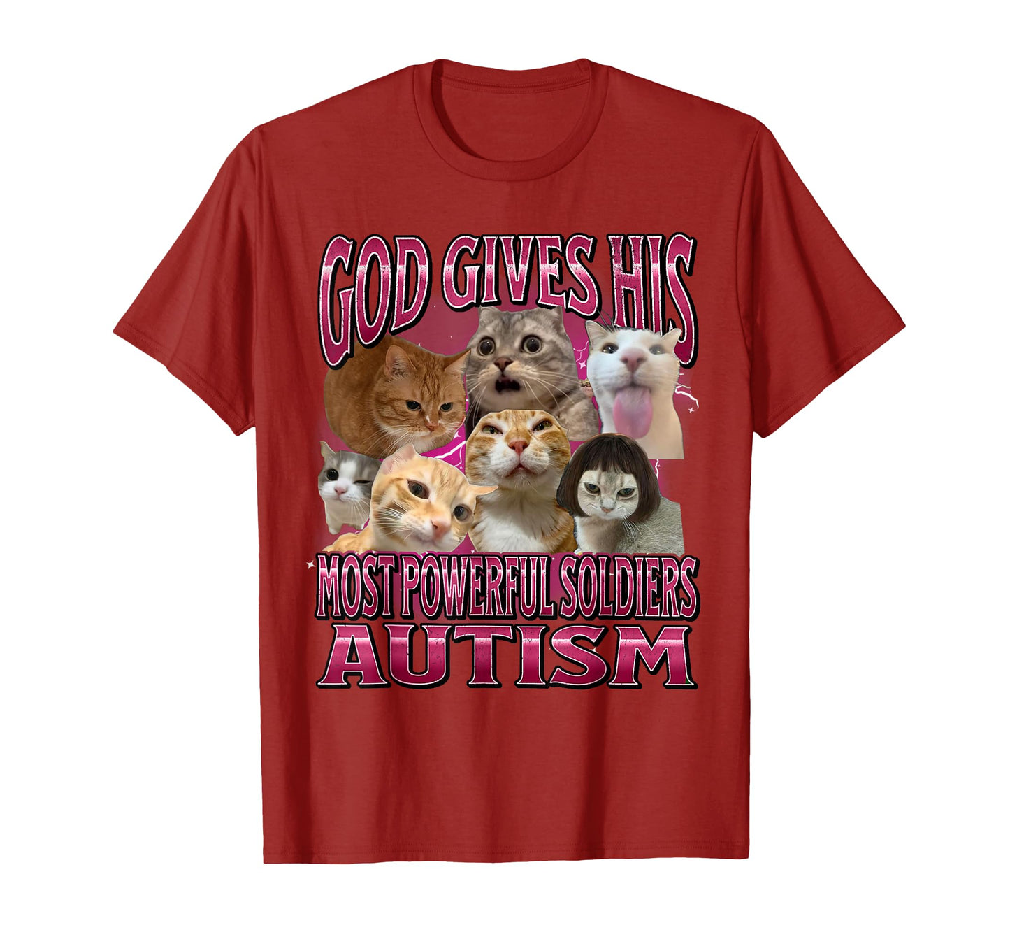 God Gives Autism To His Strongest Soldiers Cat Meme T-Shirt