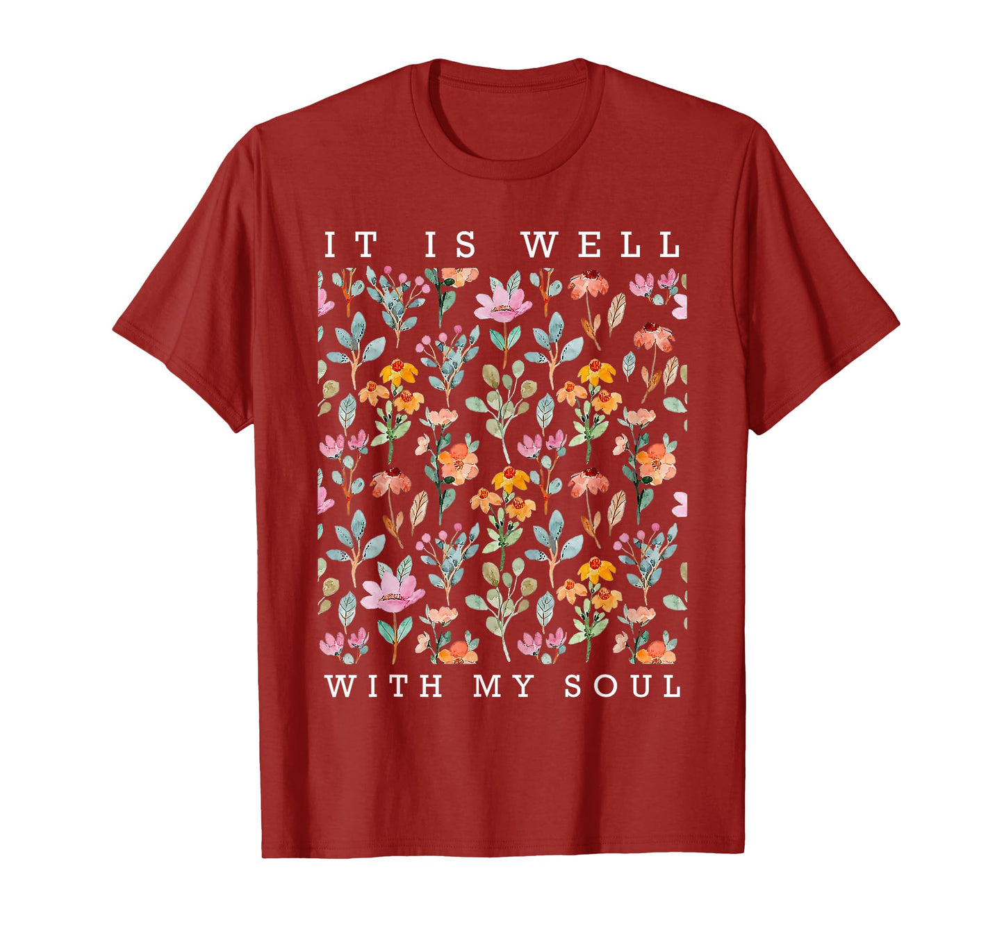 It is Well With My Soul Vintage Floral T-Shirt
