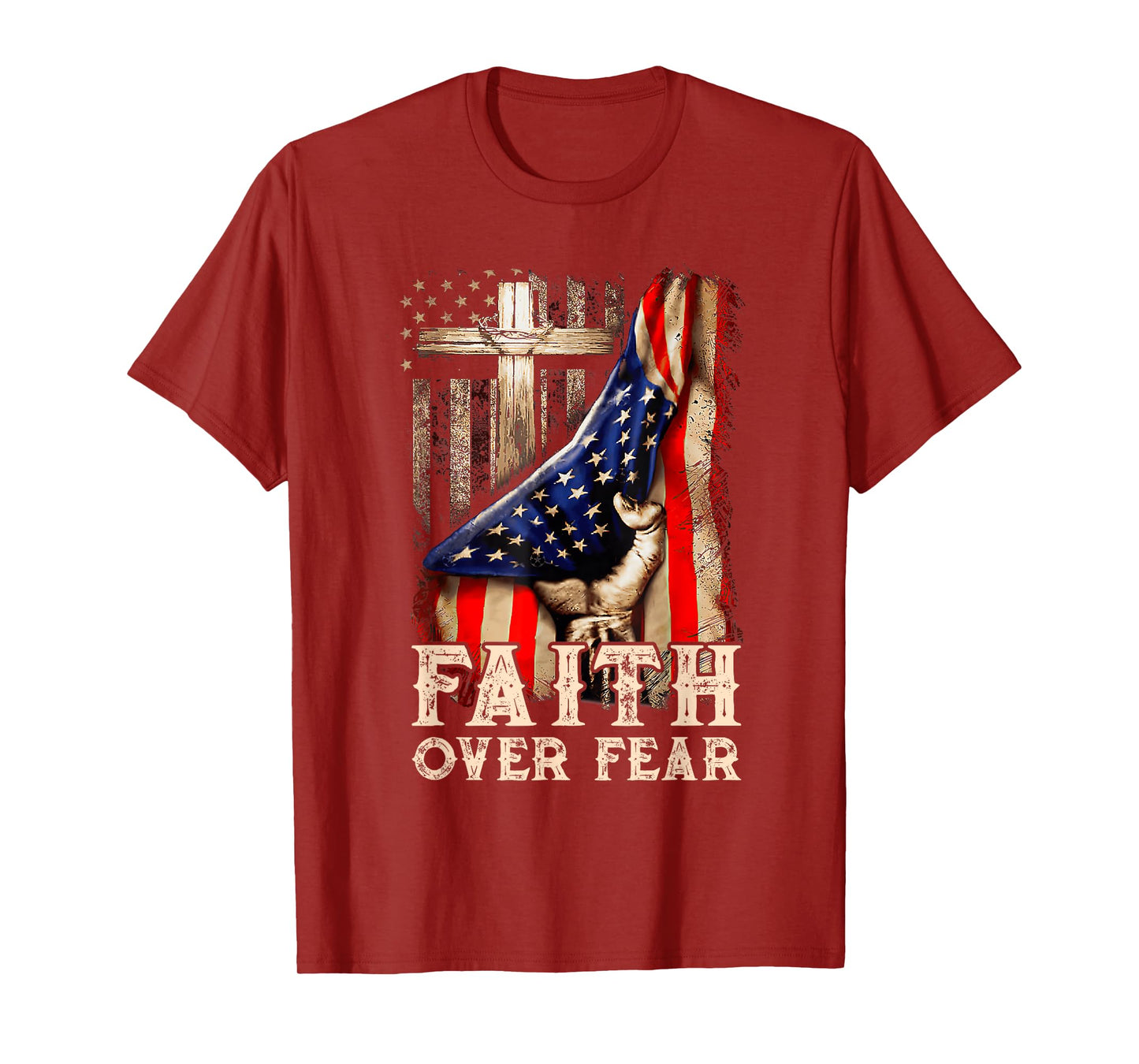 Christian US USA Flag American Christ Faith Over Fear Cross T-Shirt