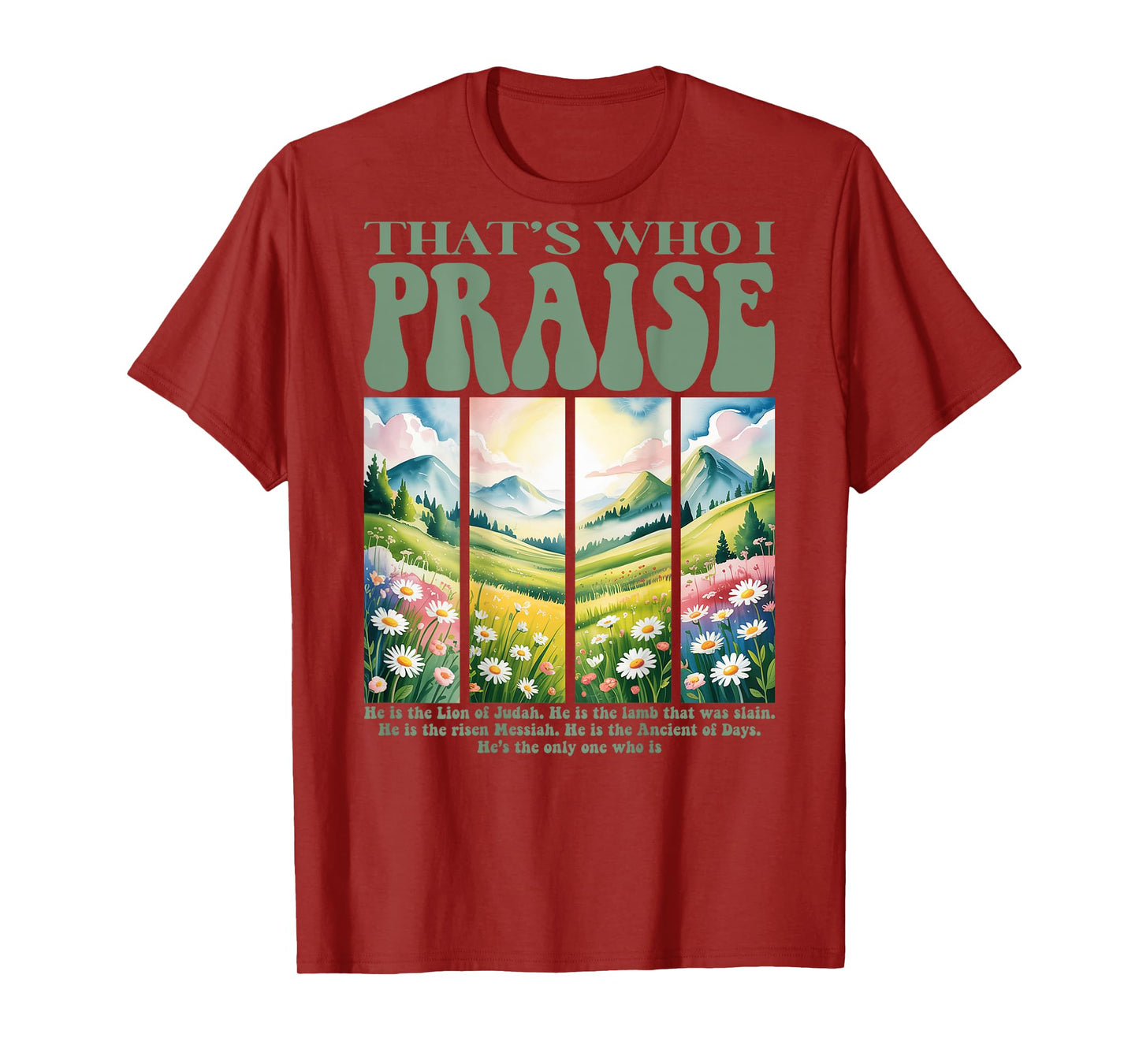 Brandon That's Who I Praise Jesus Christian Lake Merch T-Shirt