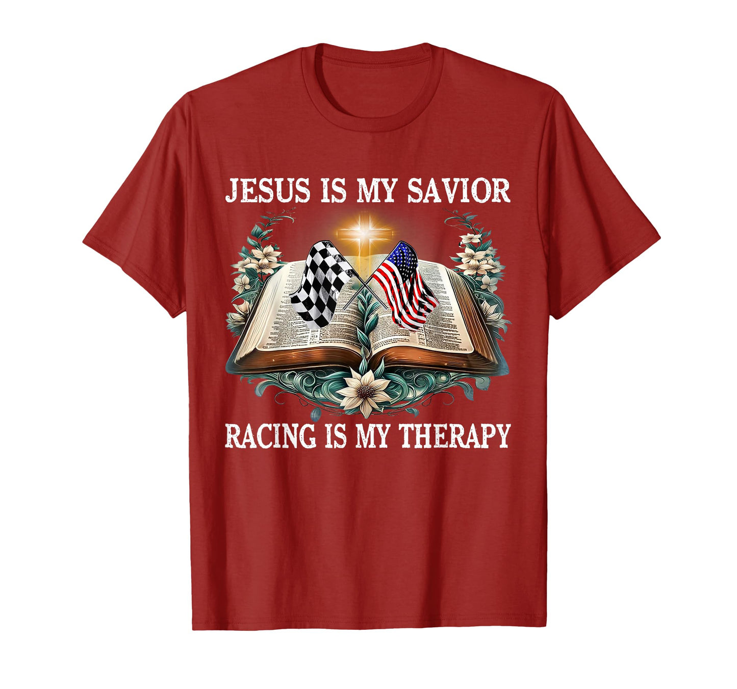 Jesus Is My Savior Racing Is My Therapy Racing Lover T-Shirt