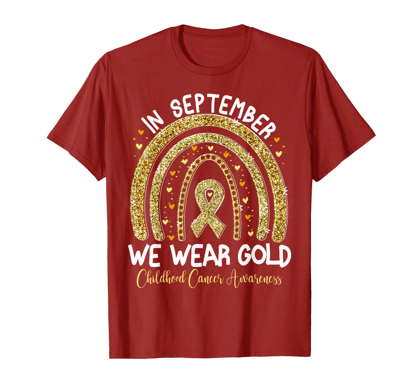 In September We Wear Gold Rainbow Childhood Cancer Awareness T-Shirt
