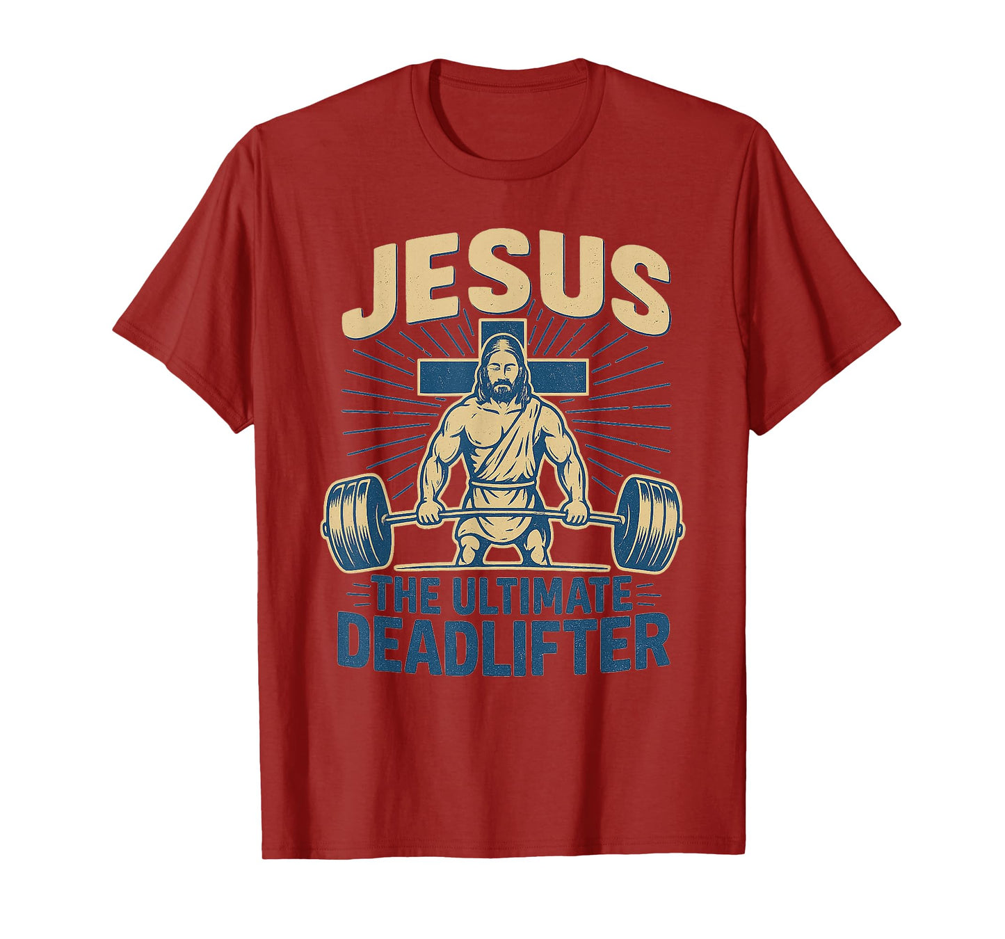 Funny Christian Gym Jesus The Ultimate Deadlifter Workout T-Shirt
