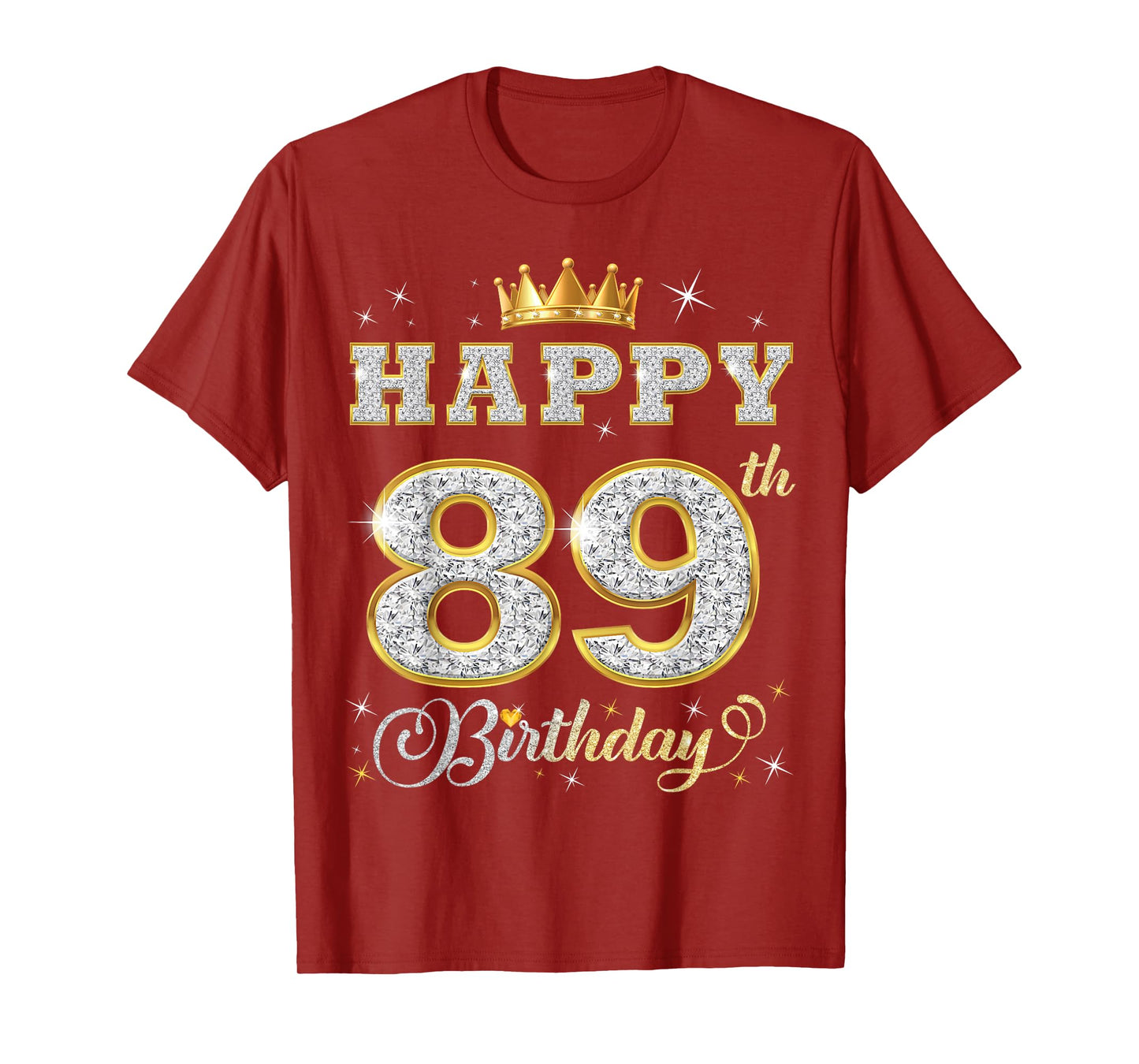 Happy 89th Birthday 89 Years Old Women Men Birthday Party T-Shirt