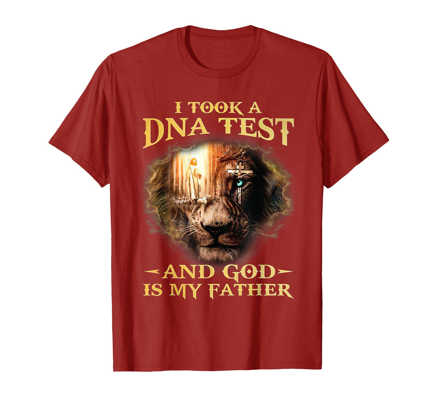 I Took A DNA Test And God Is My Father Lion Jesus Christian T-Shirt