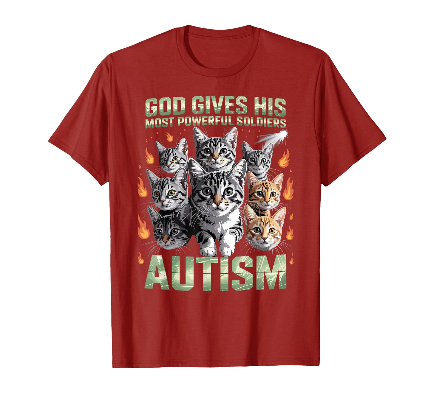 God Gives His Most Powerful Soldiers Autism Funny Cats Meme T-Shirt