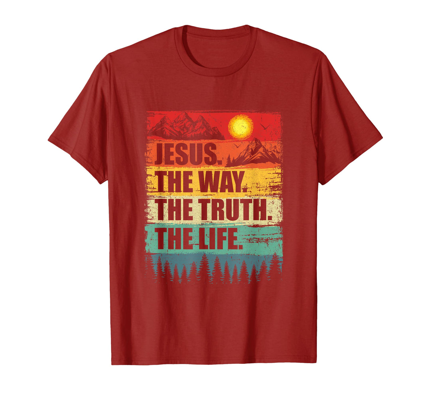 Jesus The Way Truth Life Women Men Kids Christian Worship T-Shirt