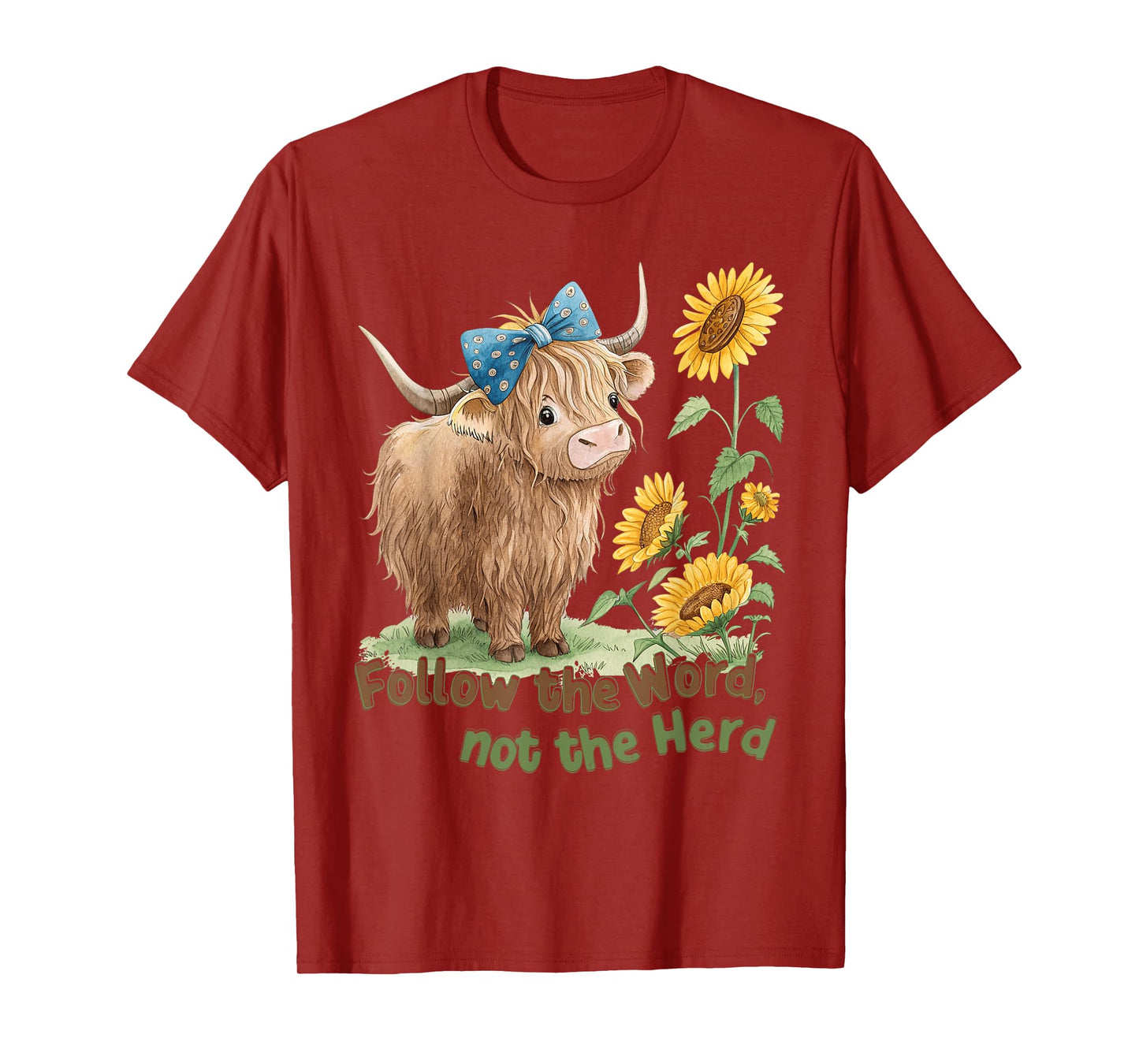 Follow The Word Not The-Herd Highland Cow Bible Verse Faith T-Shirt