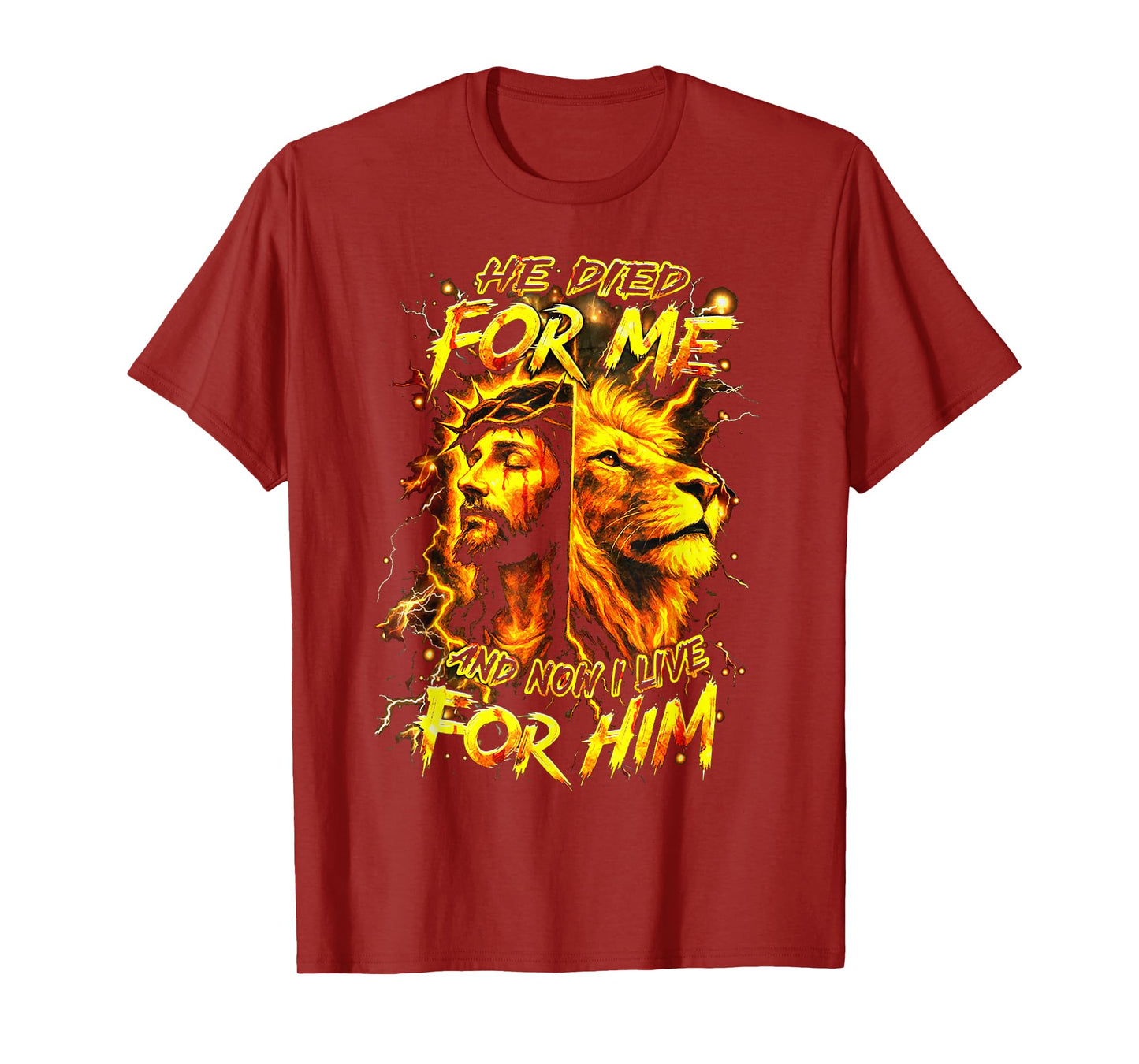 He Died for Me and Now I Live for Him - Jesus - Lion T-Shirt