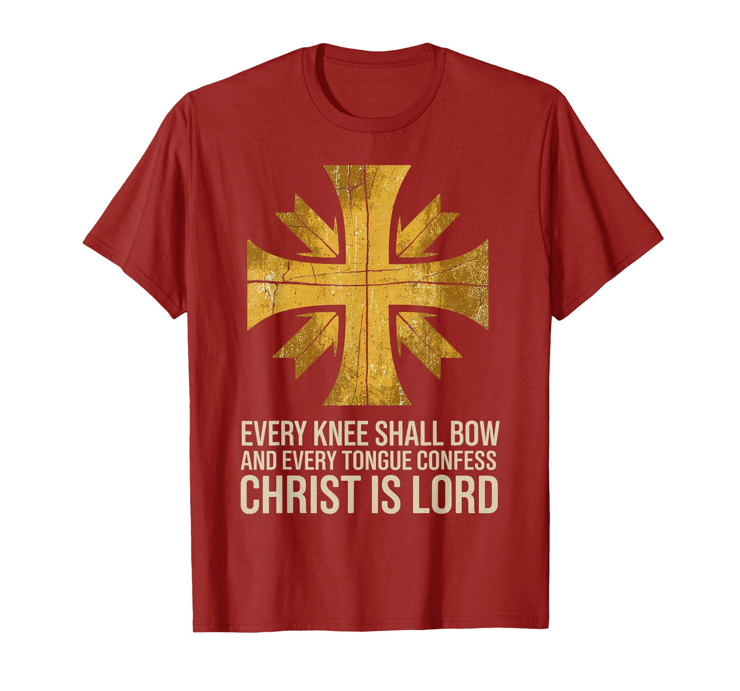 Every Knee Shall Bow Christ is Lord Bible Verse Cross T-Shirt