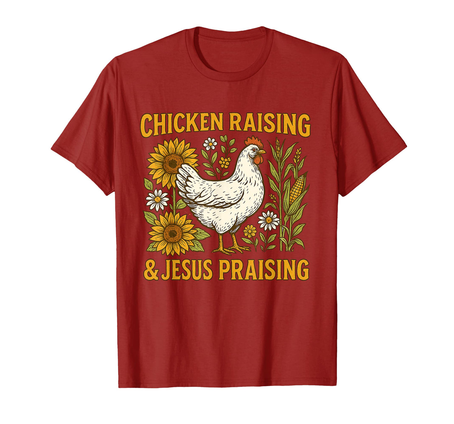 Jesus Praising and Chicken Raising Lover Tee T-Shirt