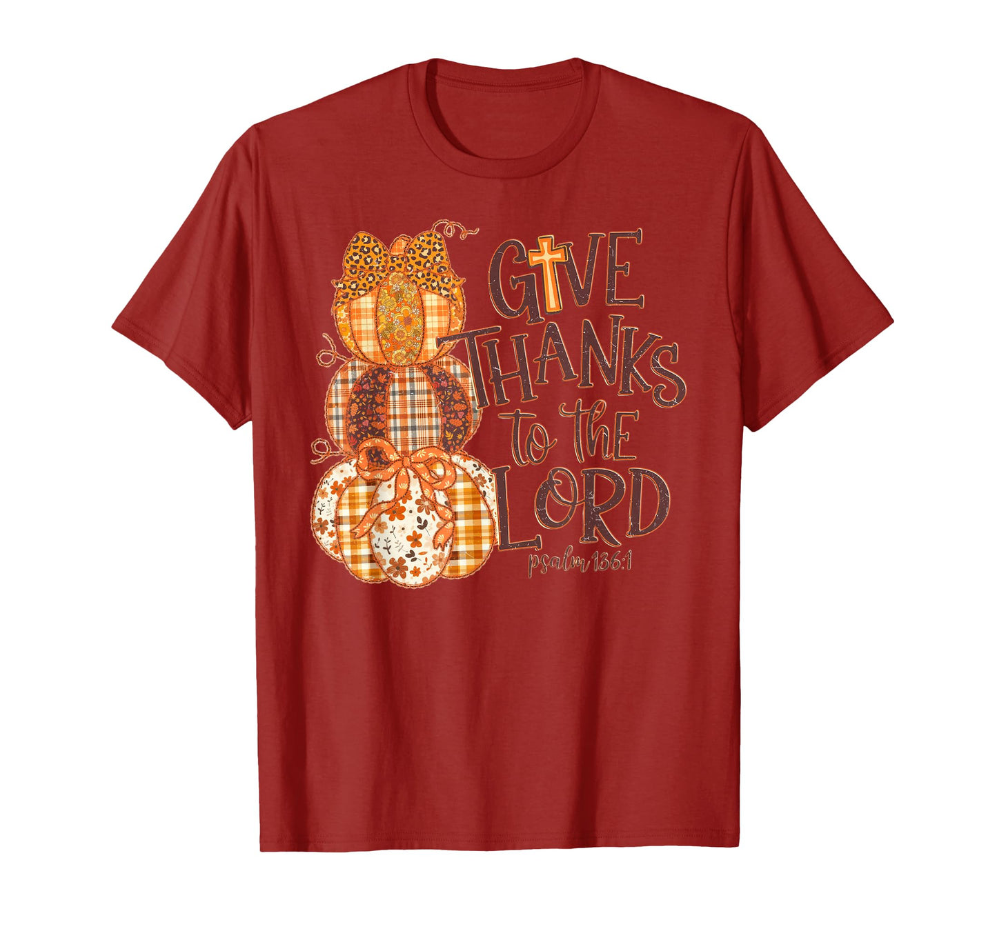 Give Thanks to The Lord Pumpkin Fall Christian Thanksgiving T-Shirt