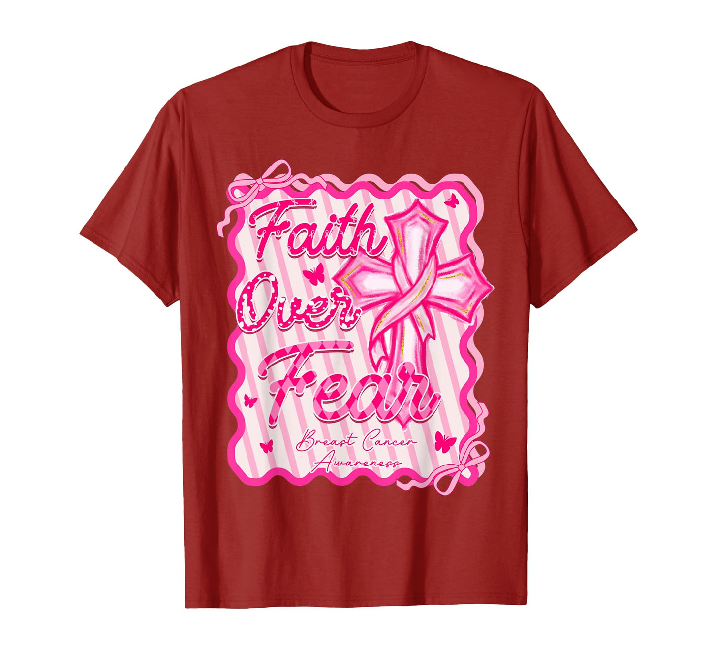 Faith Over Fear Breast Cancer Awareness Pink Coquette Christ T-Shirt