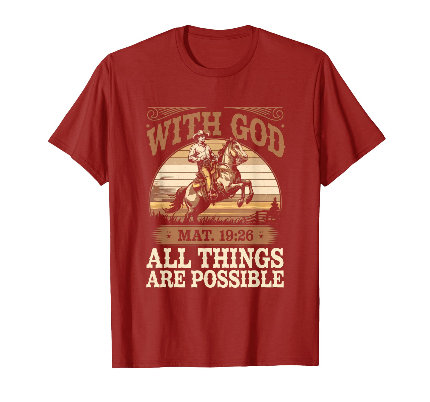 With God - Christian Religious Cowboy T-Shirt