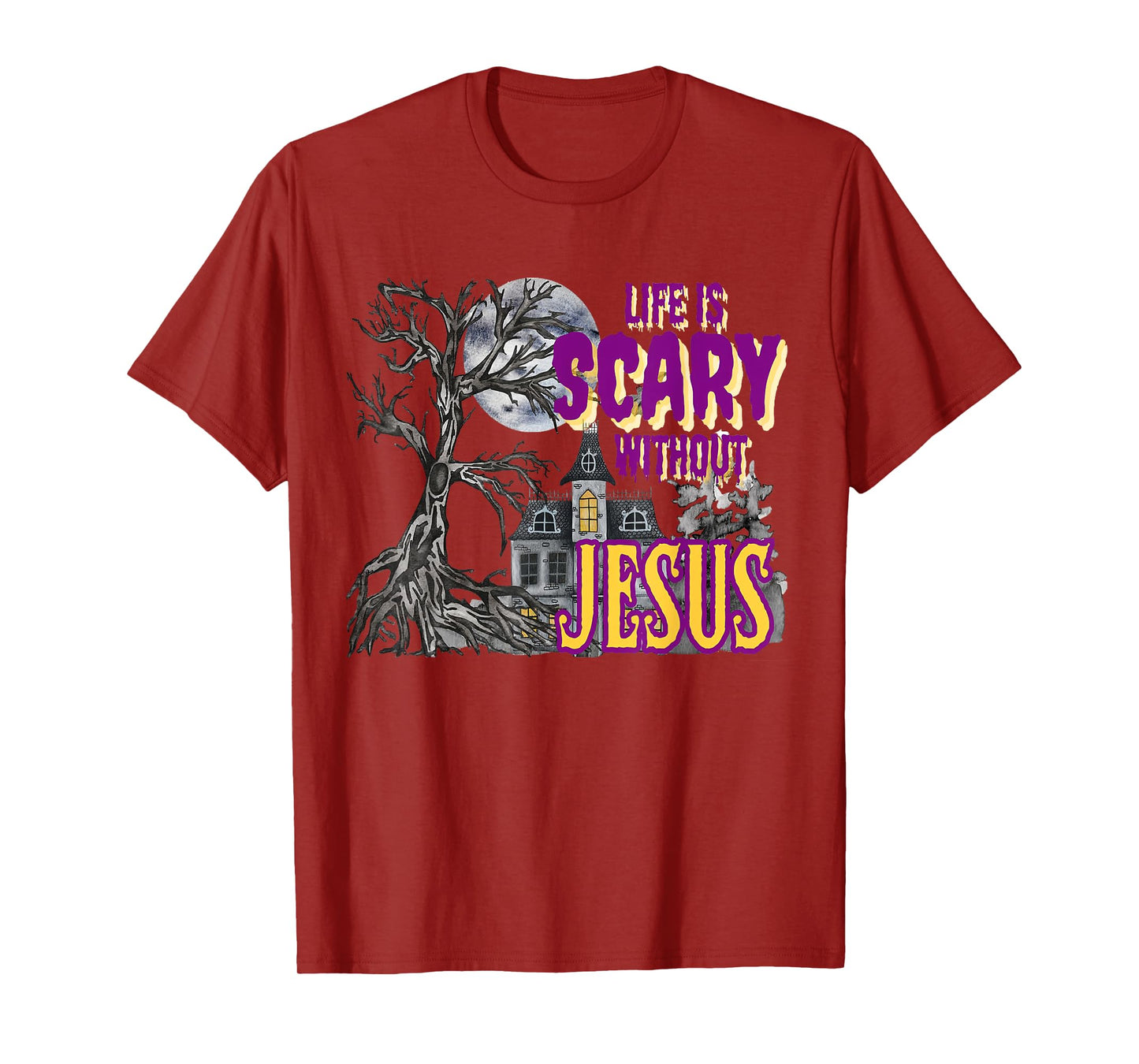 Life Is Scary Without Jesus Halloween Costume T-Shirt