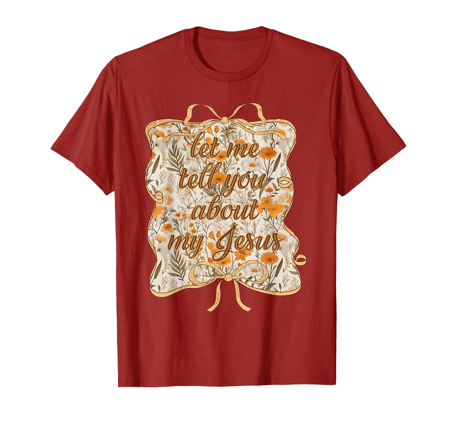 Let Me Tell You Christian Bible About My Jesus Coquette Bow T-Shirt