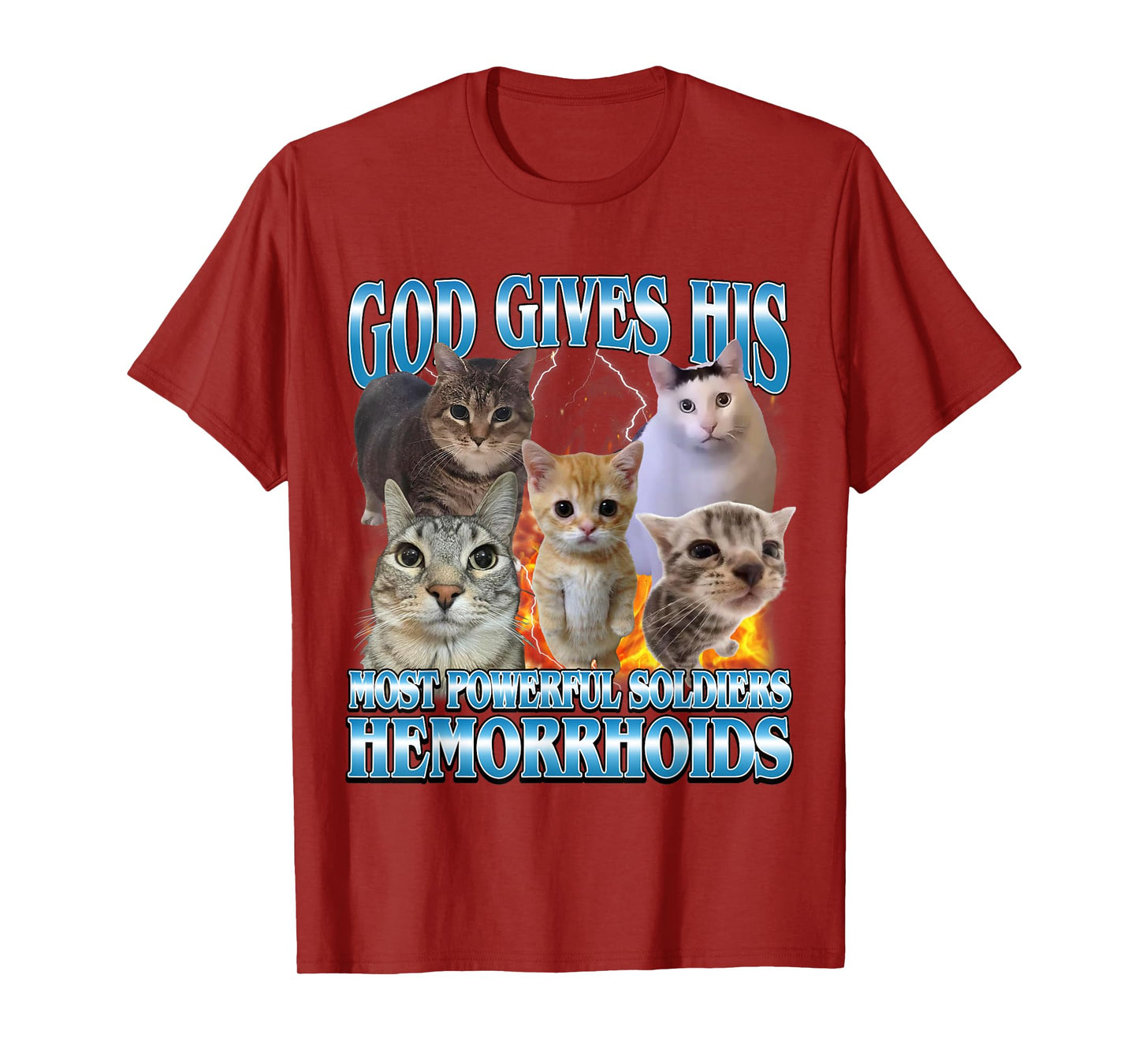 God Gives His Most Powerful Hemorrhoids Funny Cat Meme T-Shirt