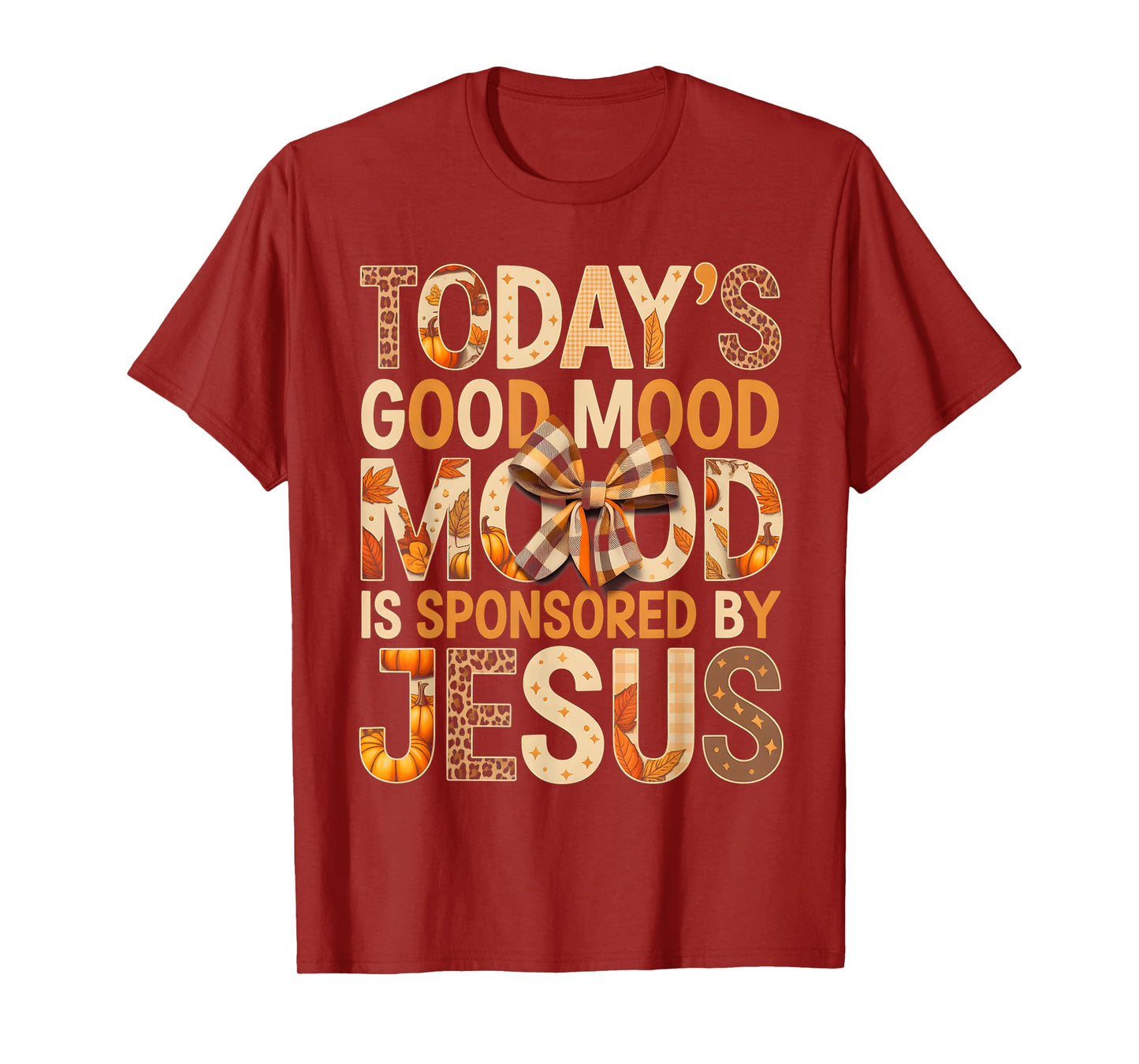 Today's Mood is Sponsored by Jesus Christian T-Shirt