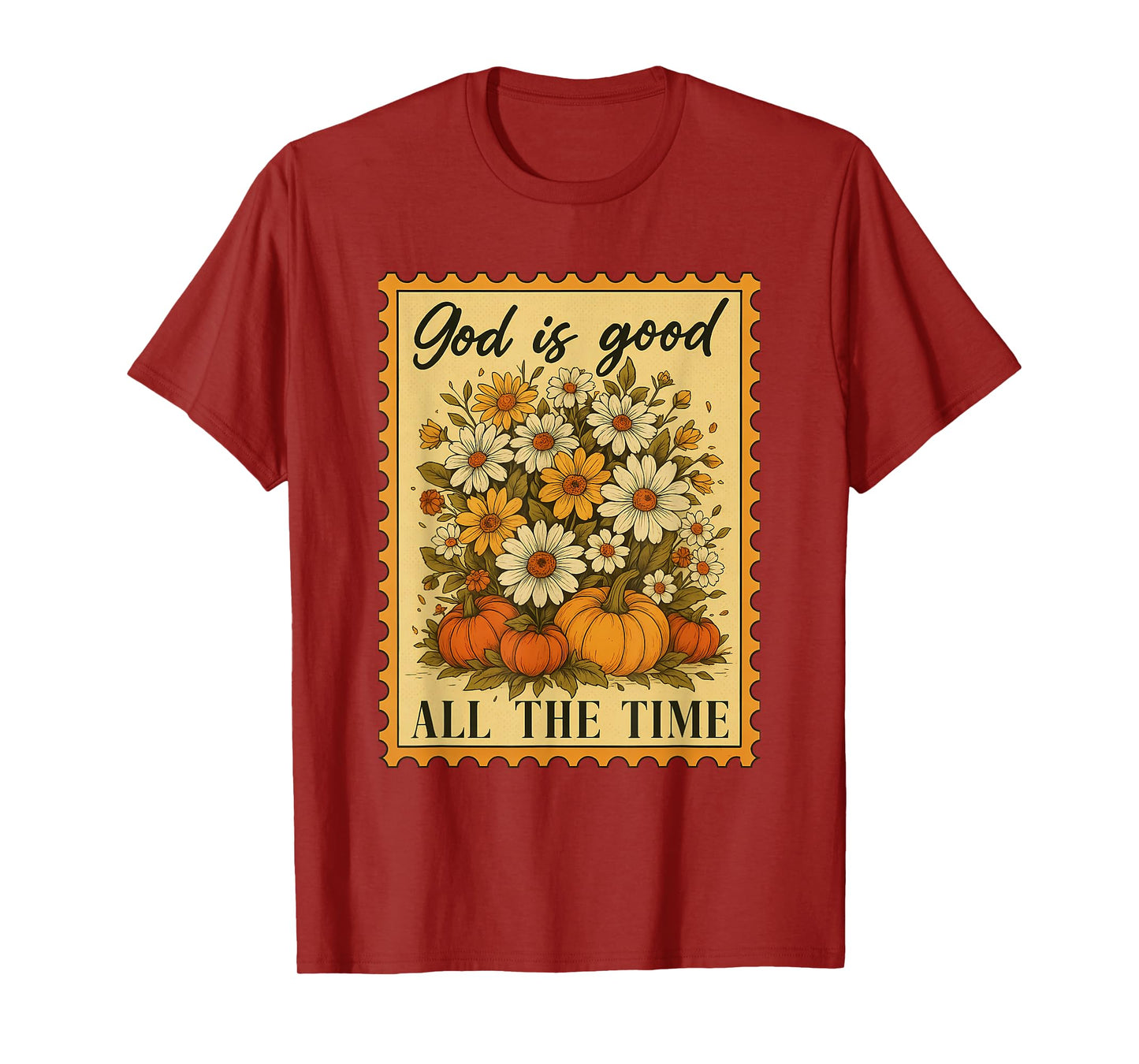 God is Good All The Time Christian Bible Fall Floral Costume T-Shirt