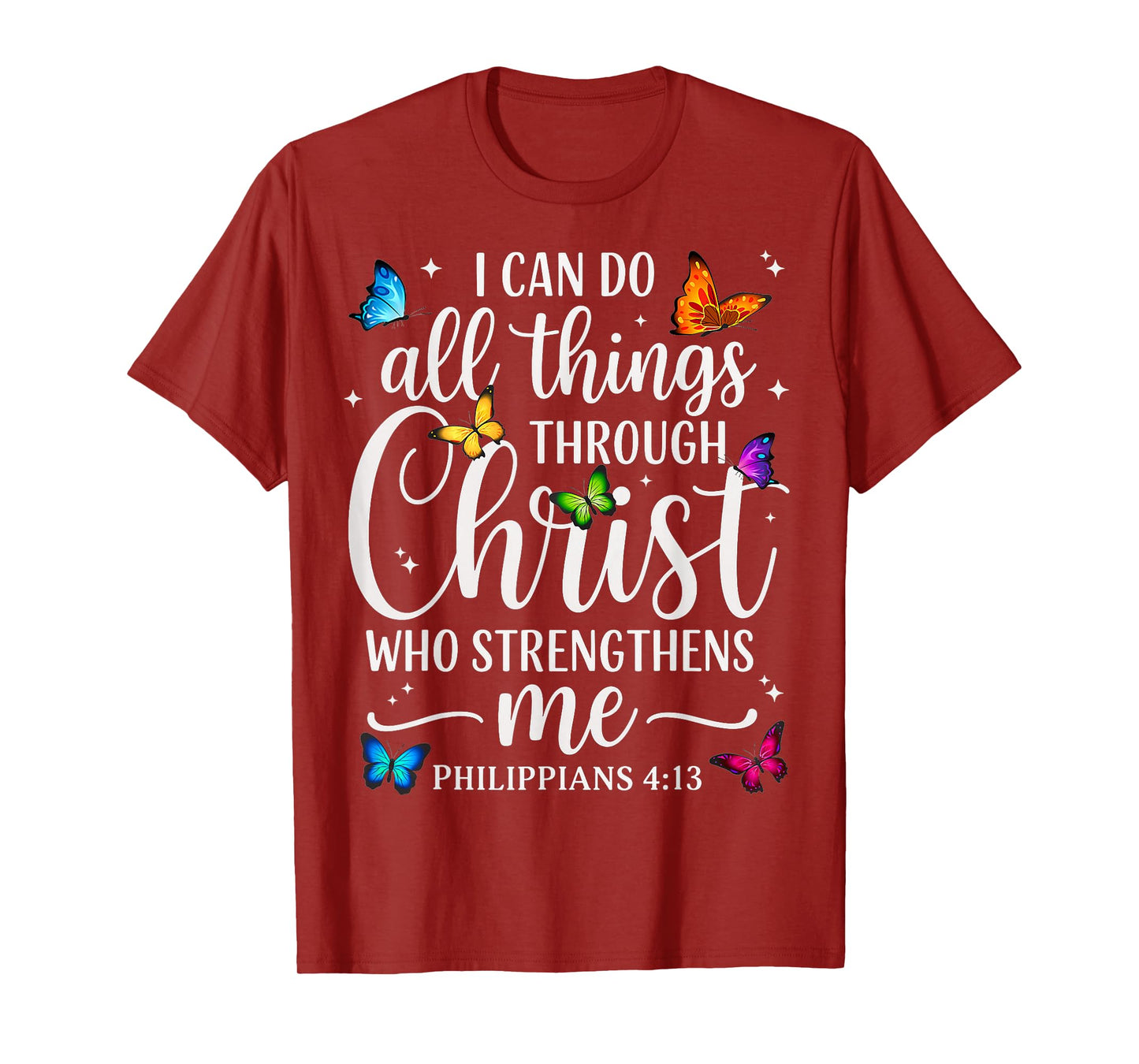 I Can Do All Things Through Christ Motivational Quote Womens T-Shirt