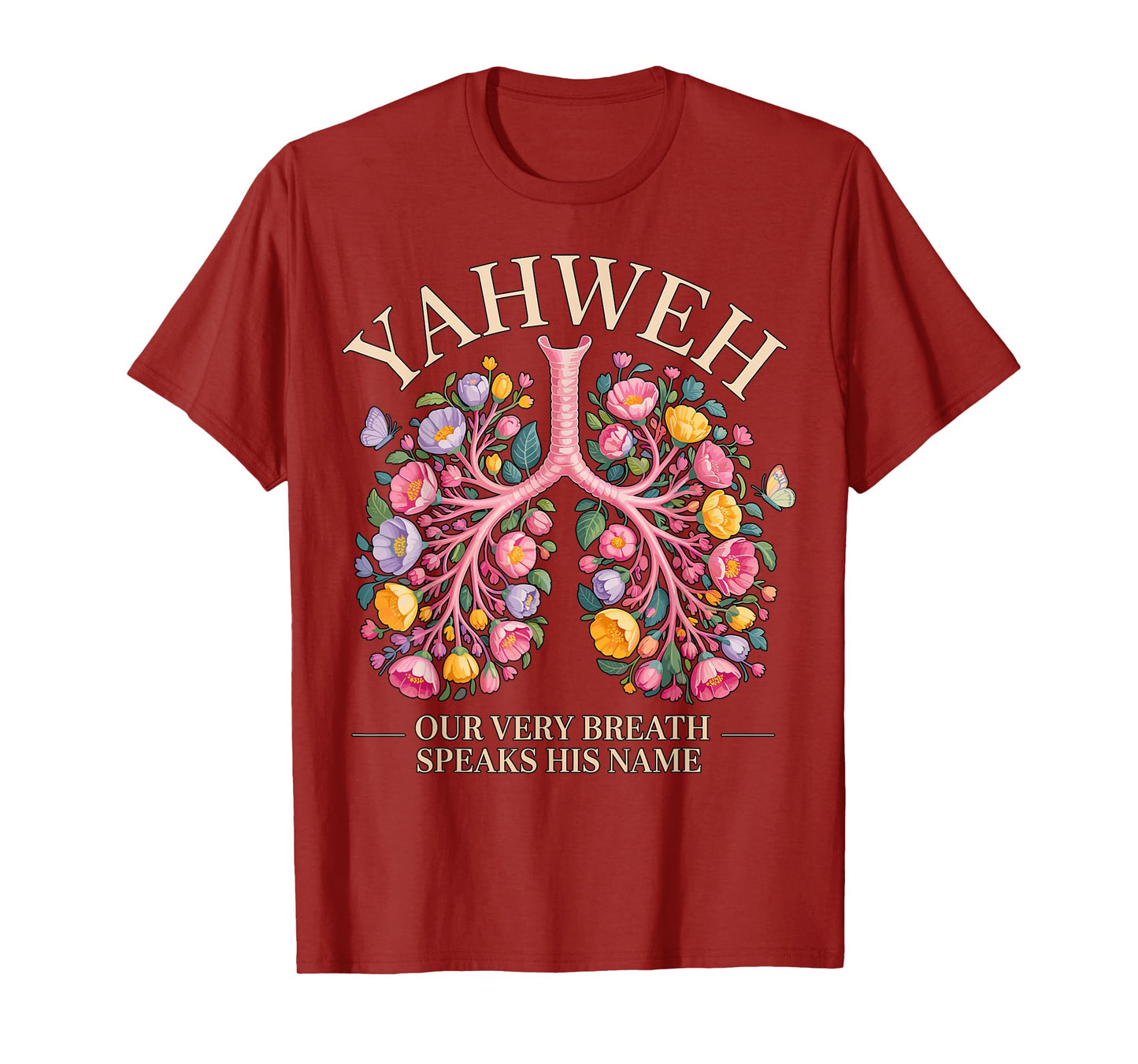 Yahweh Our Very Breath Speaks His Name Christian T-Shirt
