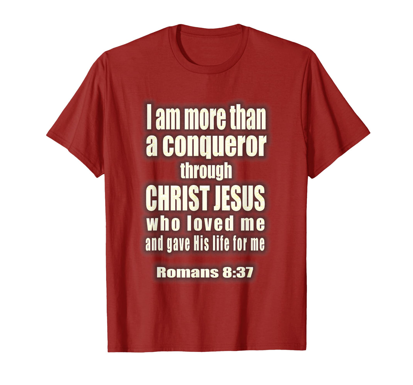 More Than A Conqueror Christian T-Shirt