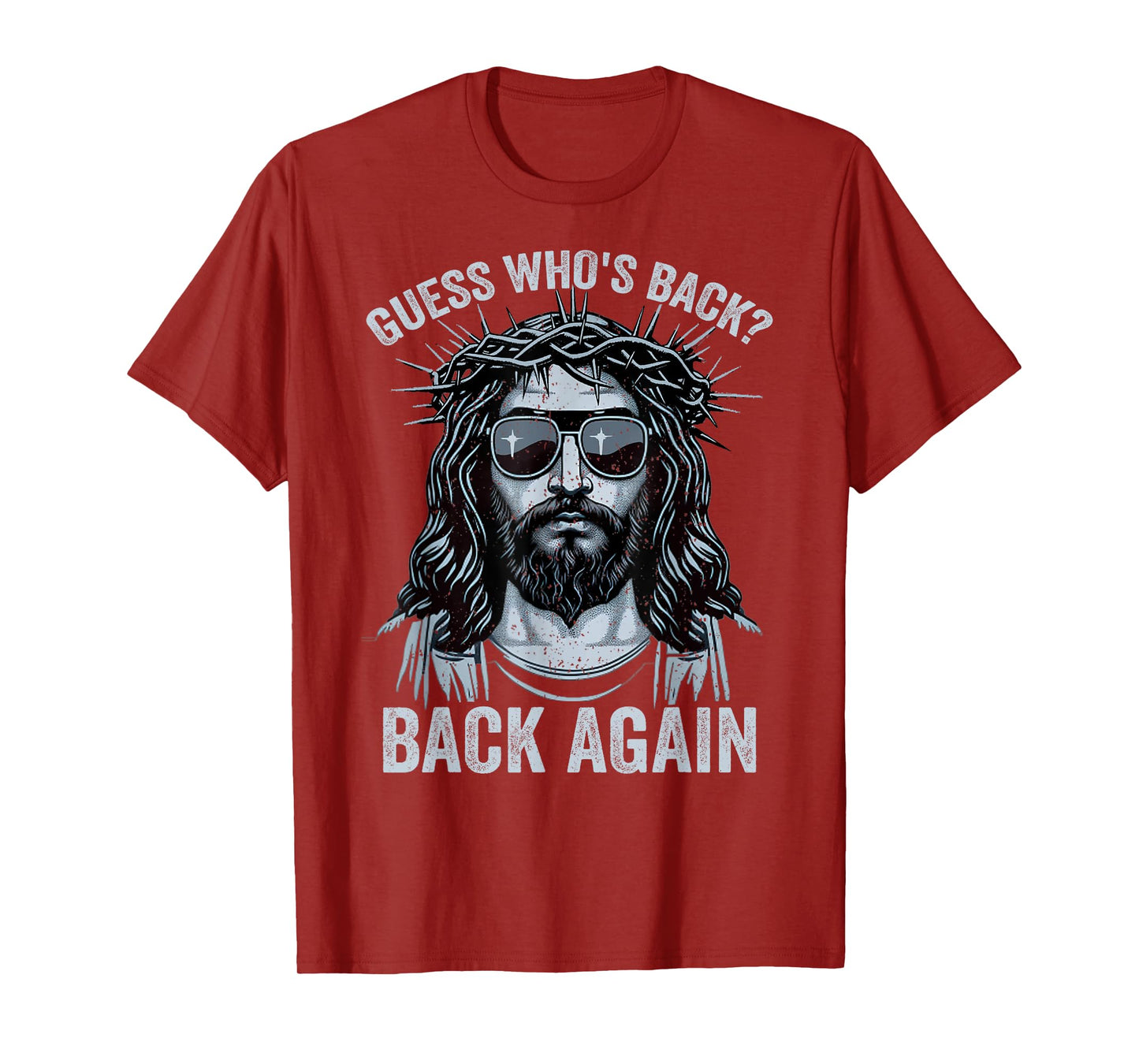 Guess Who's Back Back Again Easter Day Jesus God Christian T-Shirt