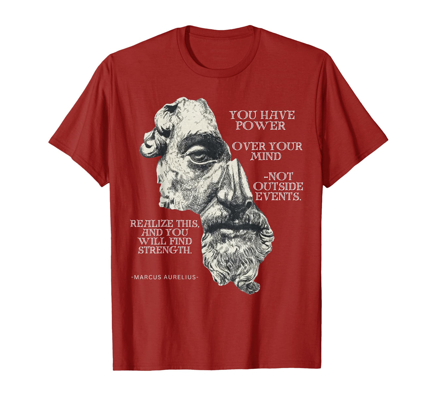 Marcus Aurelius Stoic Philosophy Roman Philosopher's Quote T-Shirt