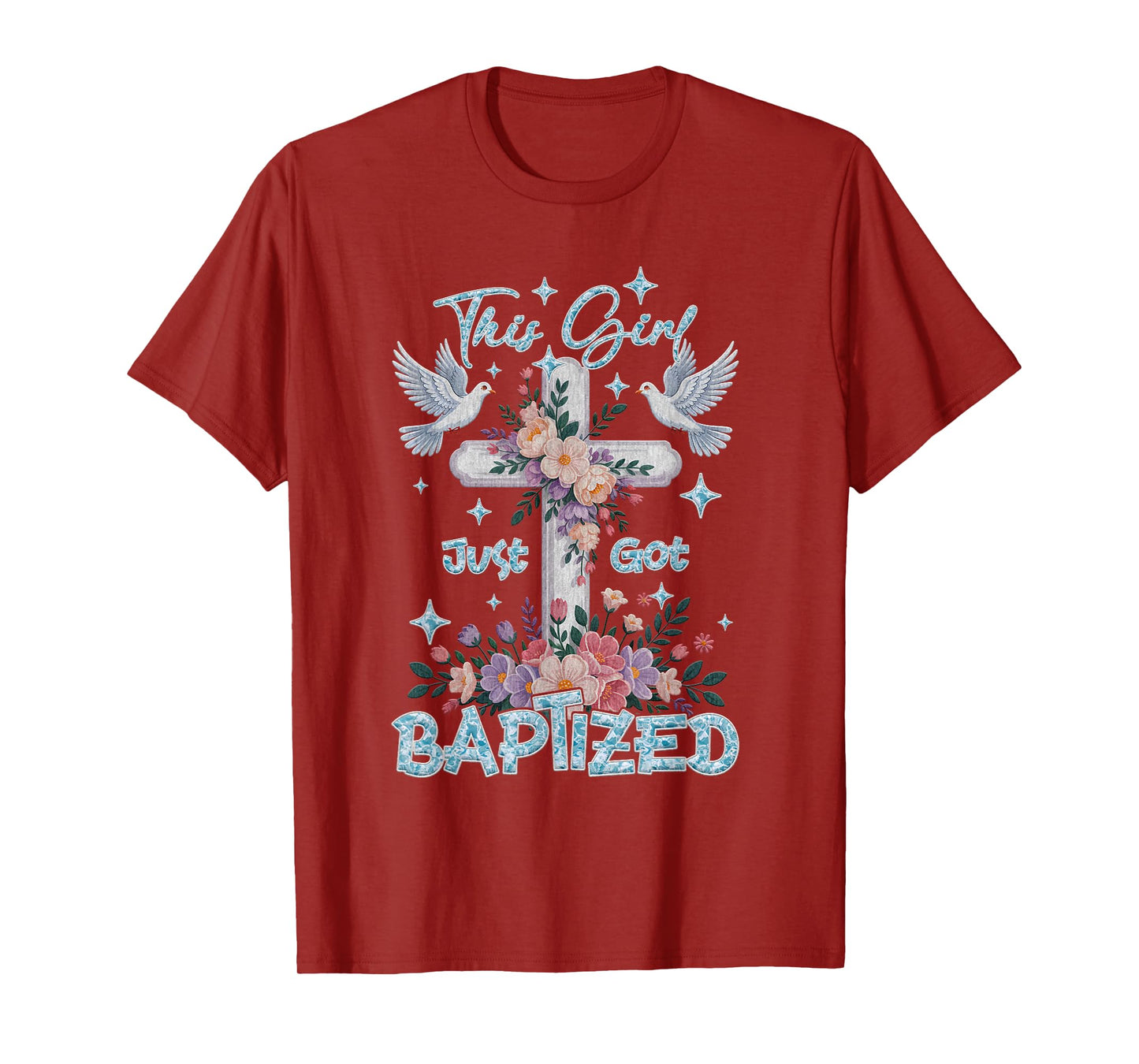 Baptism This Girl Just Got Baptized Christian Communion T-Shirt