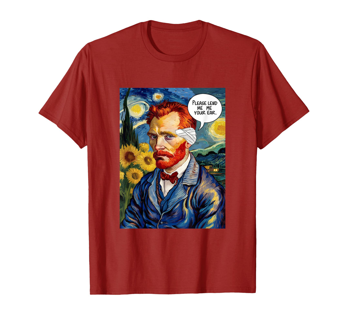 Vincent Van Gogh Please Lend Me Your Ear Artist Humor Pun T-Shirt