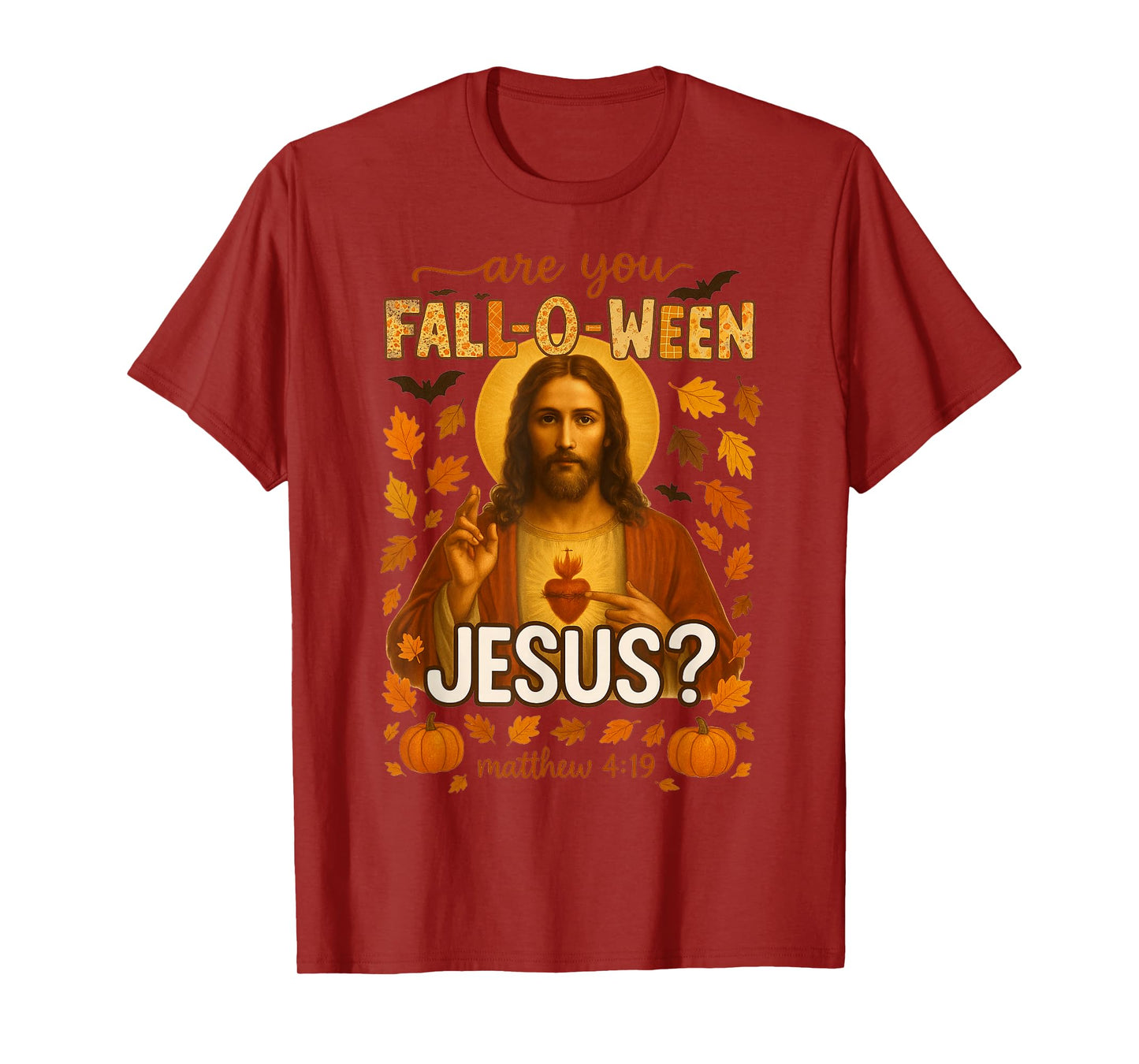 HUGvyn Halloween are You Fall-O-Ween Jesus Christian Faith T-Shirt