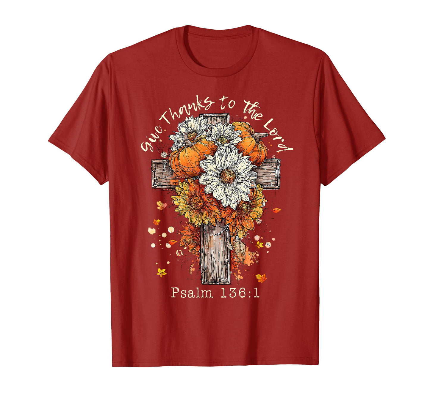 Floral Fall Autumn Pumpkin Christian Give Thanks To The Lord T-Shirt
